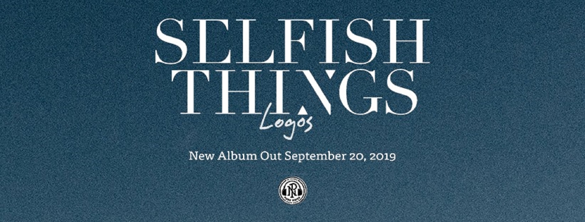Selfish Things Release New Song and Video