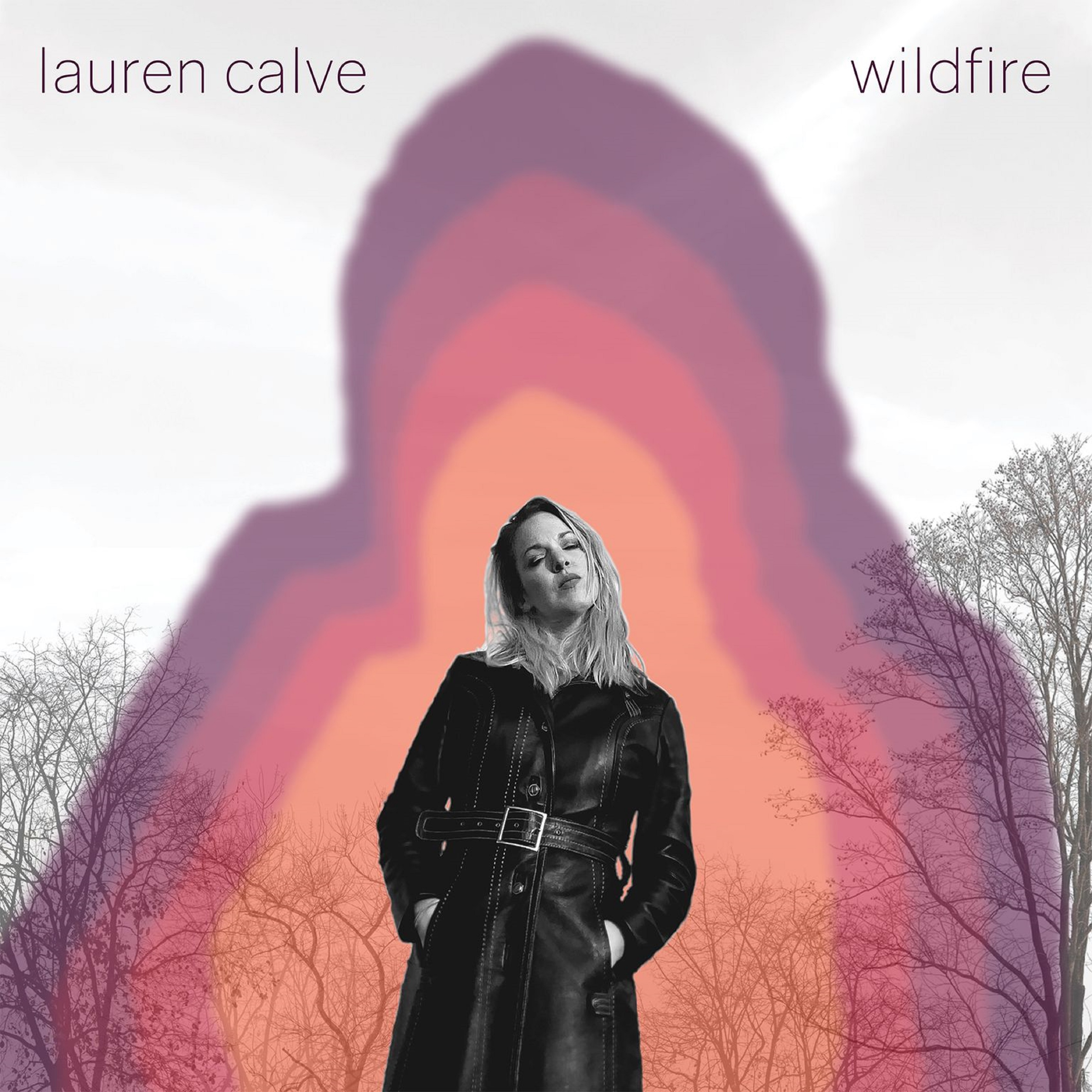 Lauren Calve Releases Wildfire EP Today