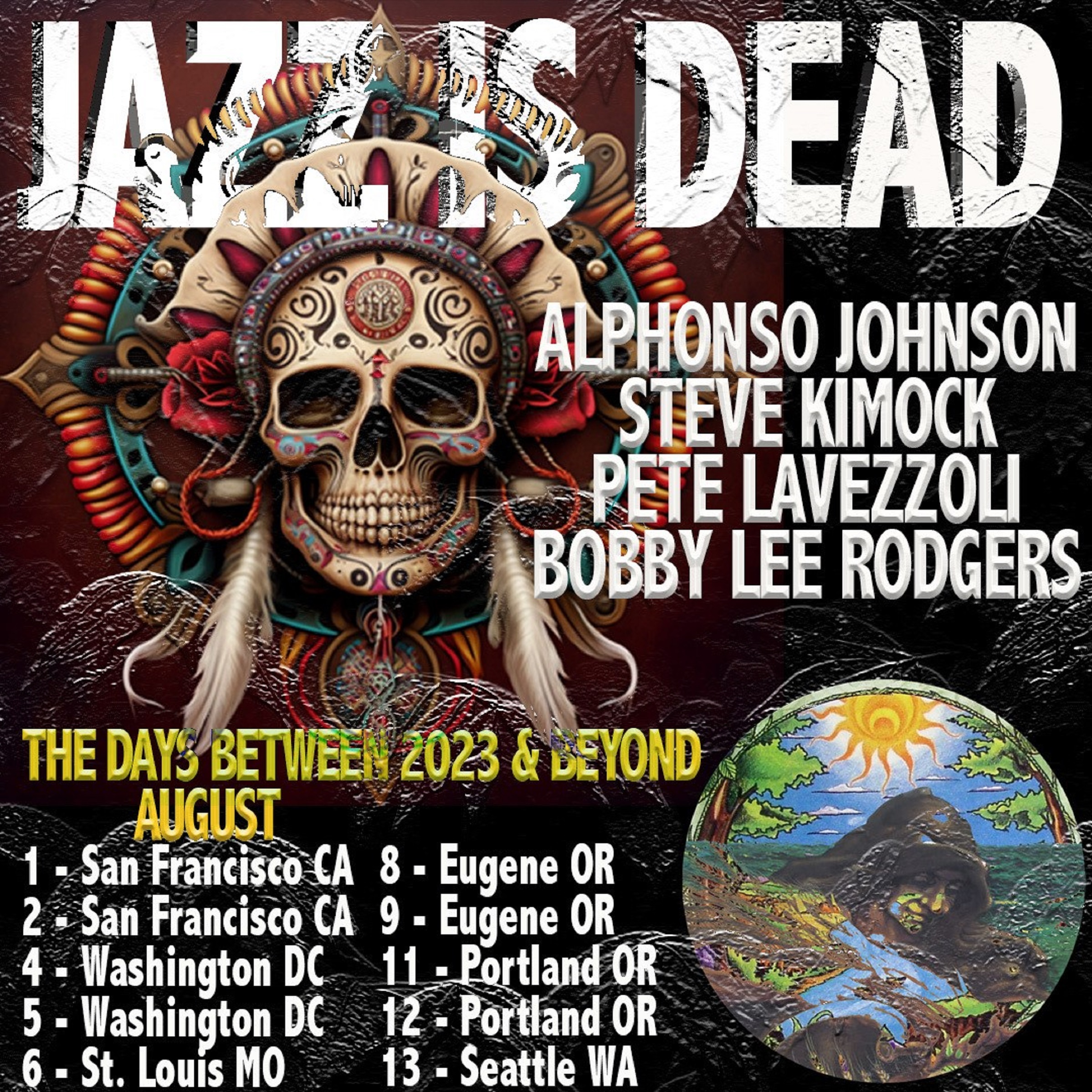 Jazz Is Dead Announces Additional 2023 Dates