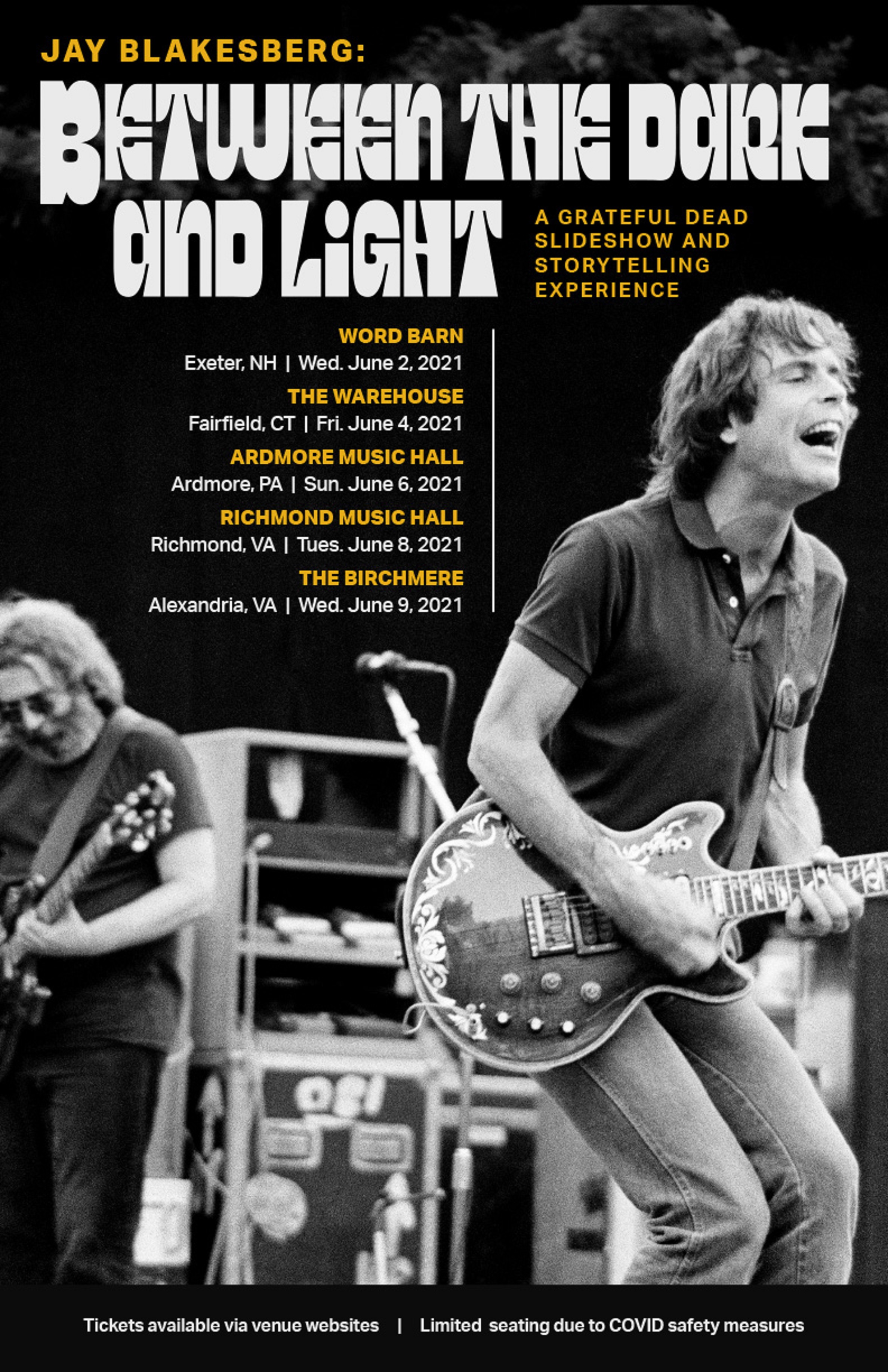 Between The Dark and Light: The Grateful Dead Photography of Jay Blakesberg East Coast Tour Dates