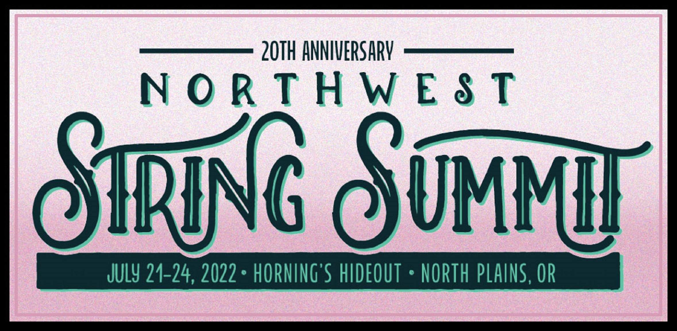 Northwest String Summit - A Musical Haven for 20 Years
