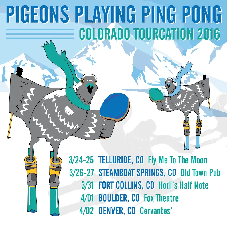 Pigeons Playing Ping Pong Announce 2016 Colorado Run