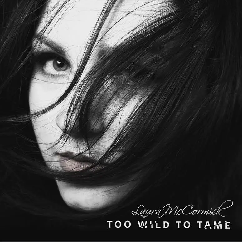 Laura McCormick releases new EP, Too Wild to Tame