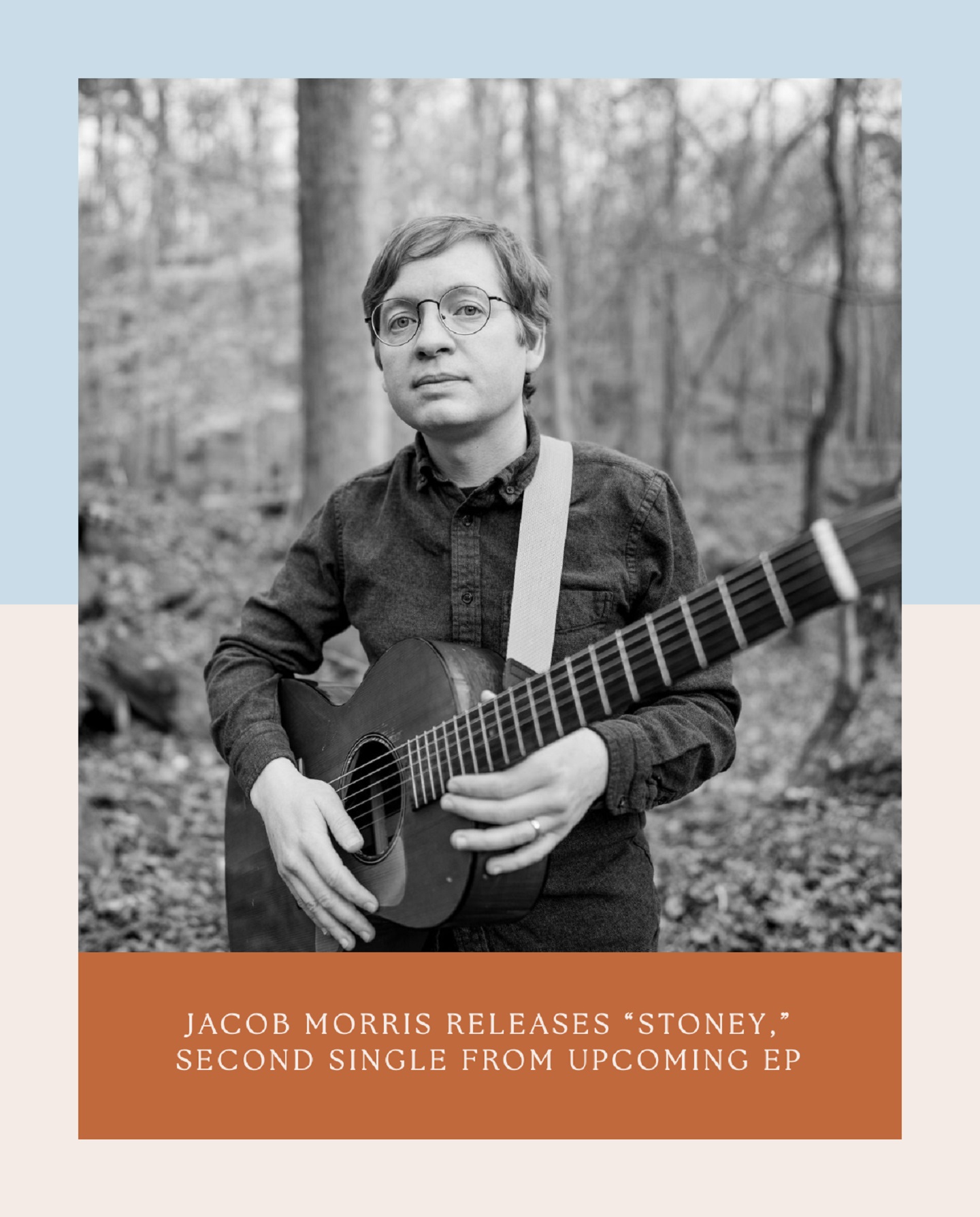 Jacob Morris releases “Stoney,” second single from upcoming EP
