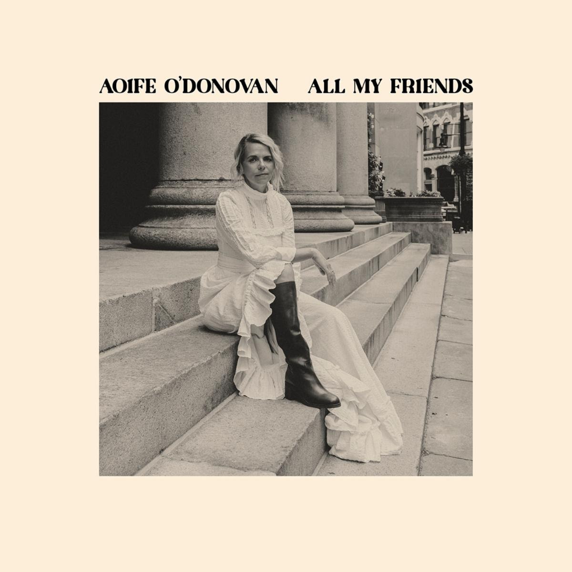 Aoife O’Donovan Celebrates Democracy and Womanhood on New Solo Album ‘All My Friends’