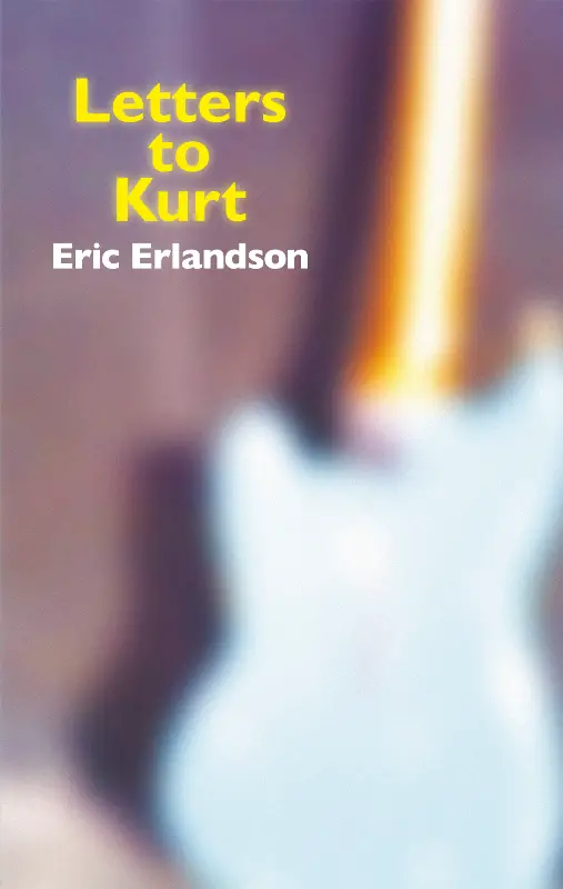 Eric Erlandson (Hole) | Book Tour for 'Letters to Kurt'