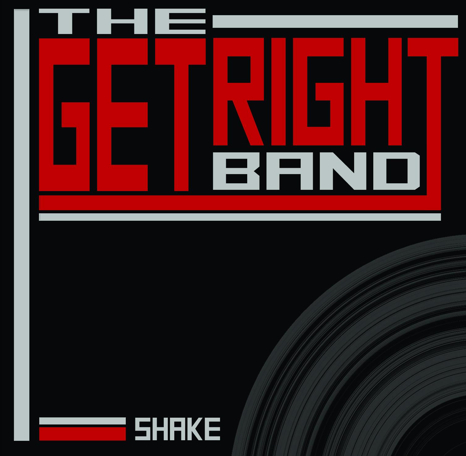 The Get Right Band | Shake | New Music Review