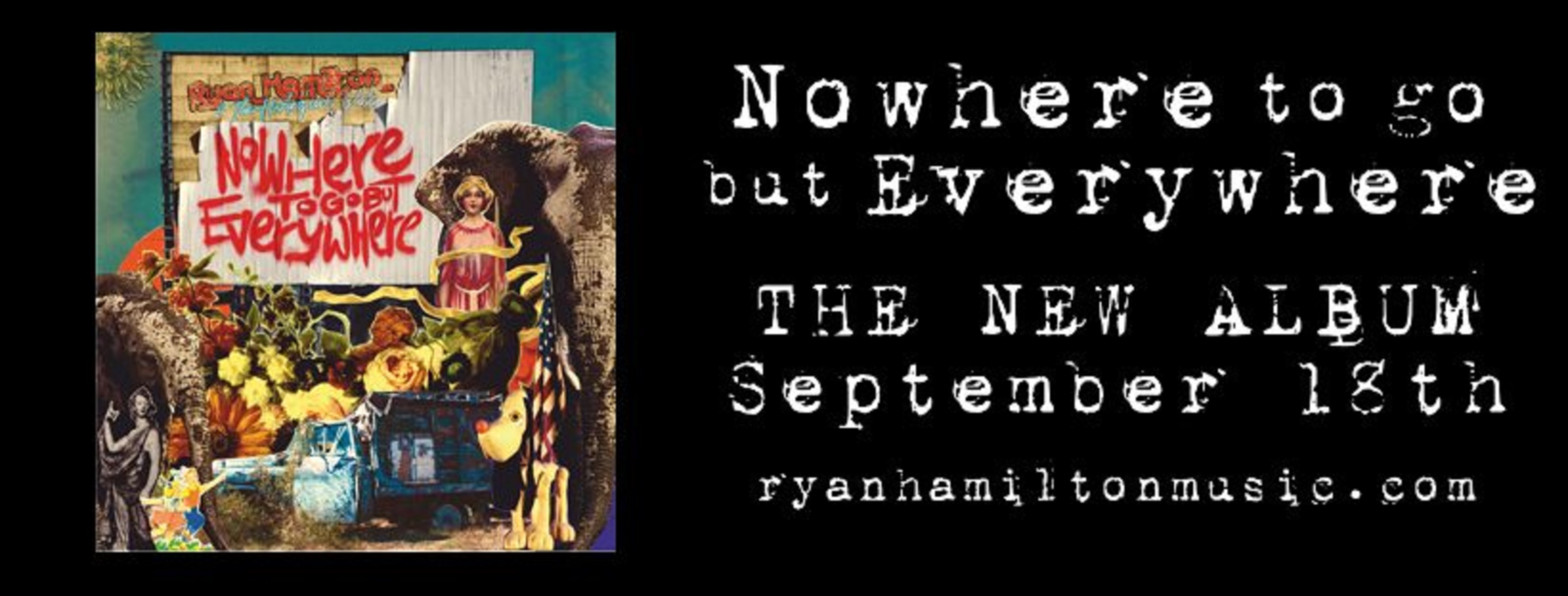 Ryan Hamilton & The Harlequin Ghosts Releasing New Album 'Nowhere To Go But Everywhere' On September 18th