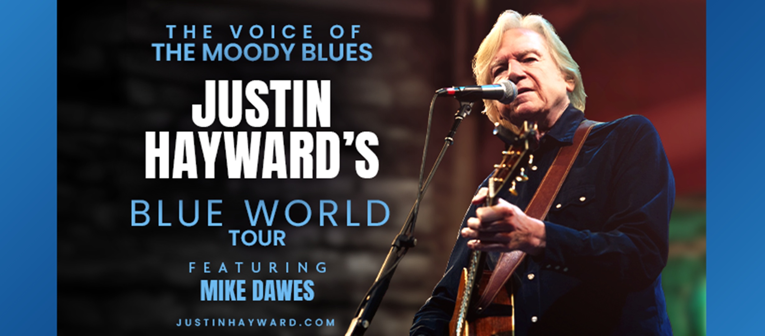 Justin Hayward’s ‘Blue World’ Tour Grows: New Shows Announced for 2025