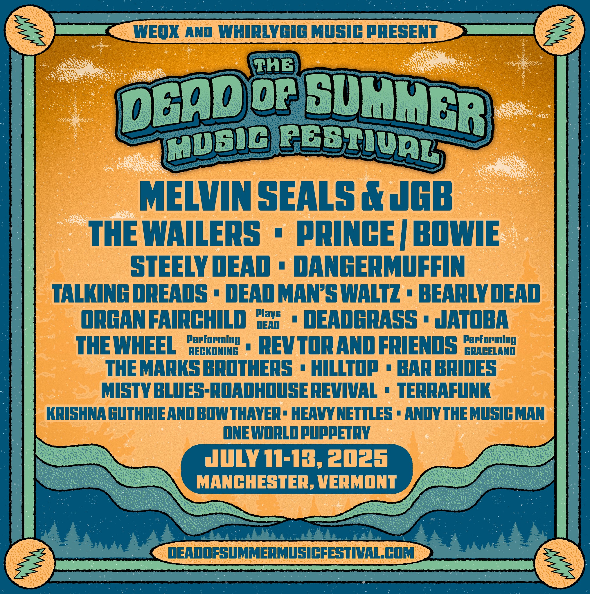 WEQX and Whirlygig Music Present the 6th Annual Dead of Summer Music Festival July 11-13, 2025 – Hunter Park, Manchester, Vermont