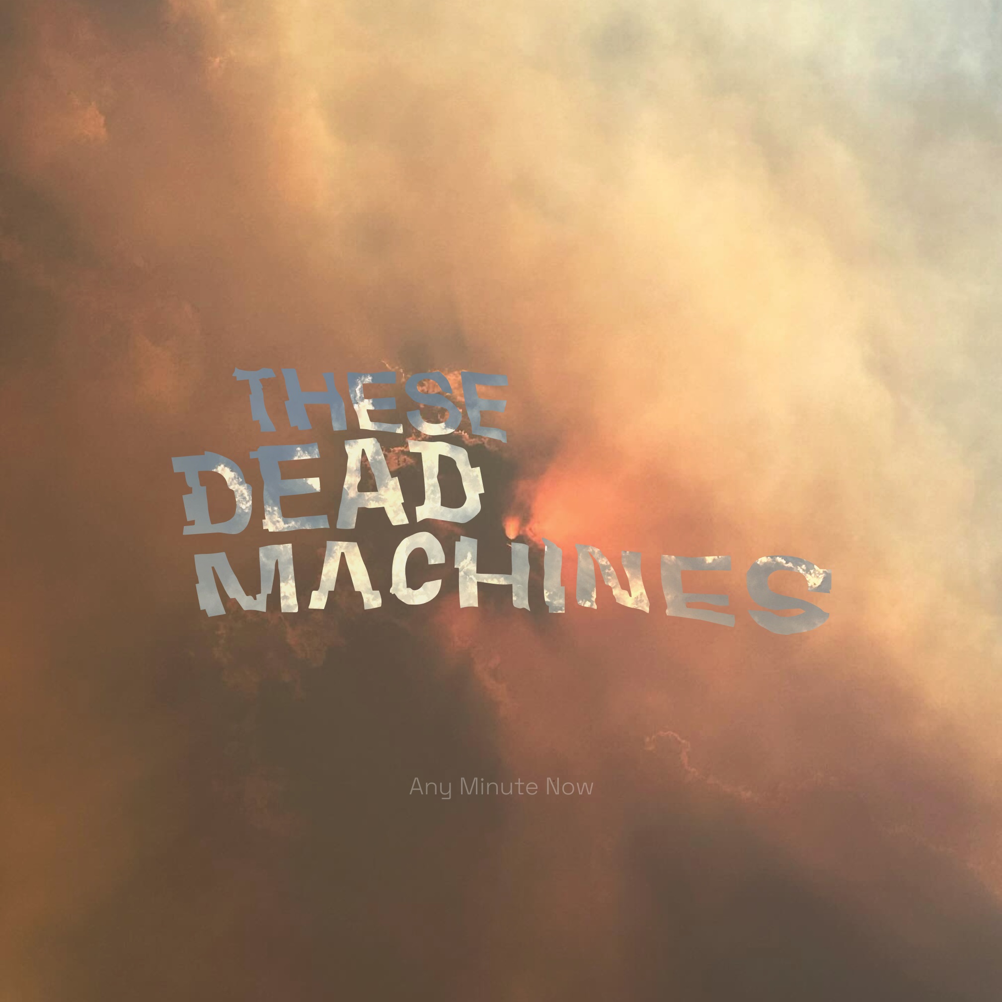 Any Minute Now by These Dead Machines – An Electrifying Debut Album That Walks the Line Between Light and Darkness