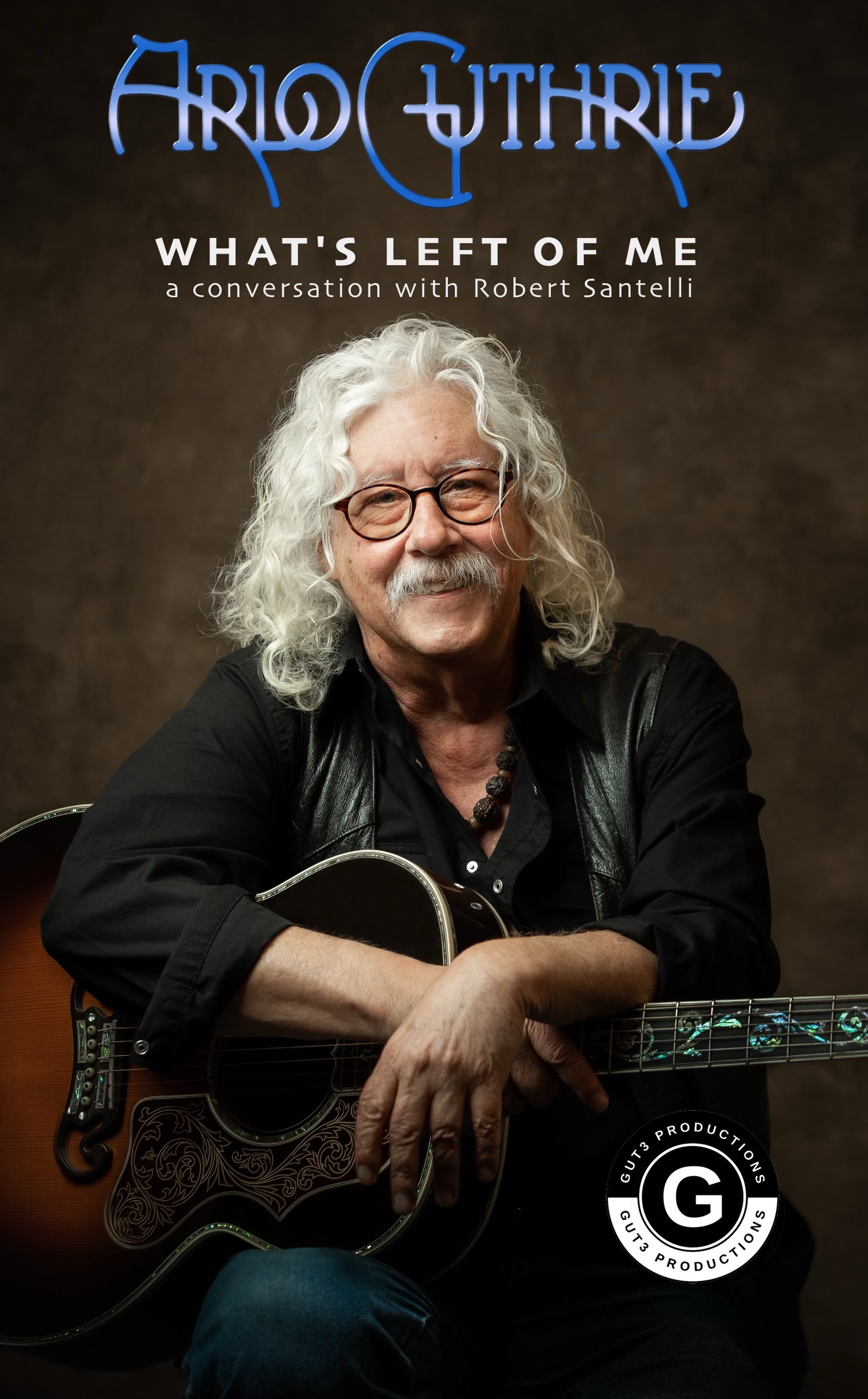 Arlo Guthrie Returns to the Stage After Three Years of Retirement for a