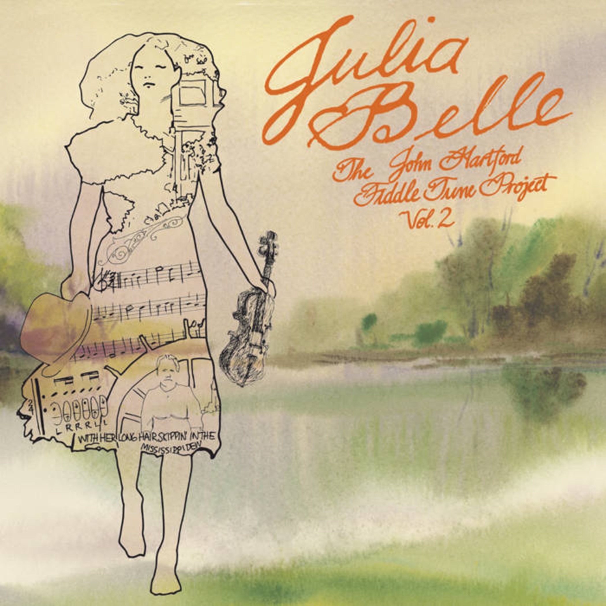 John Hartford’s Trail-Blazing Legacy Continues To Shine On Women-Led Collection Of New And Old Tunes, Julia Belle: The John Hartford Fiddle Tune Project Volume 2