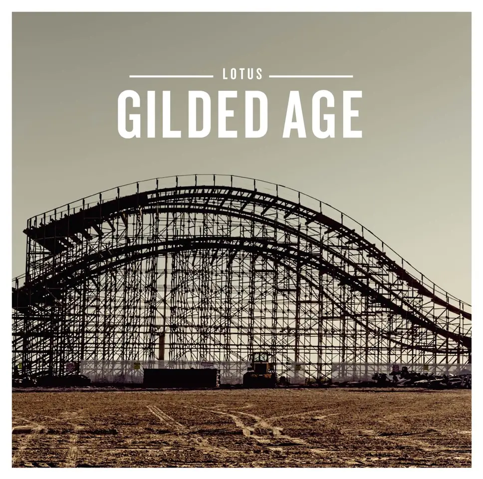 Lotus | Gilded Age | New Music Review
