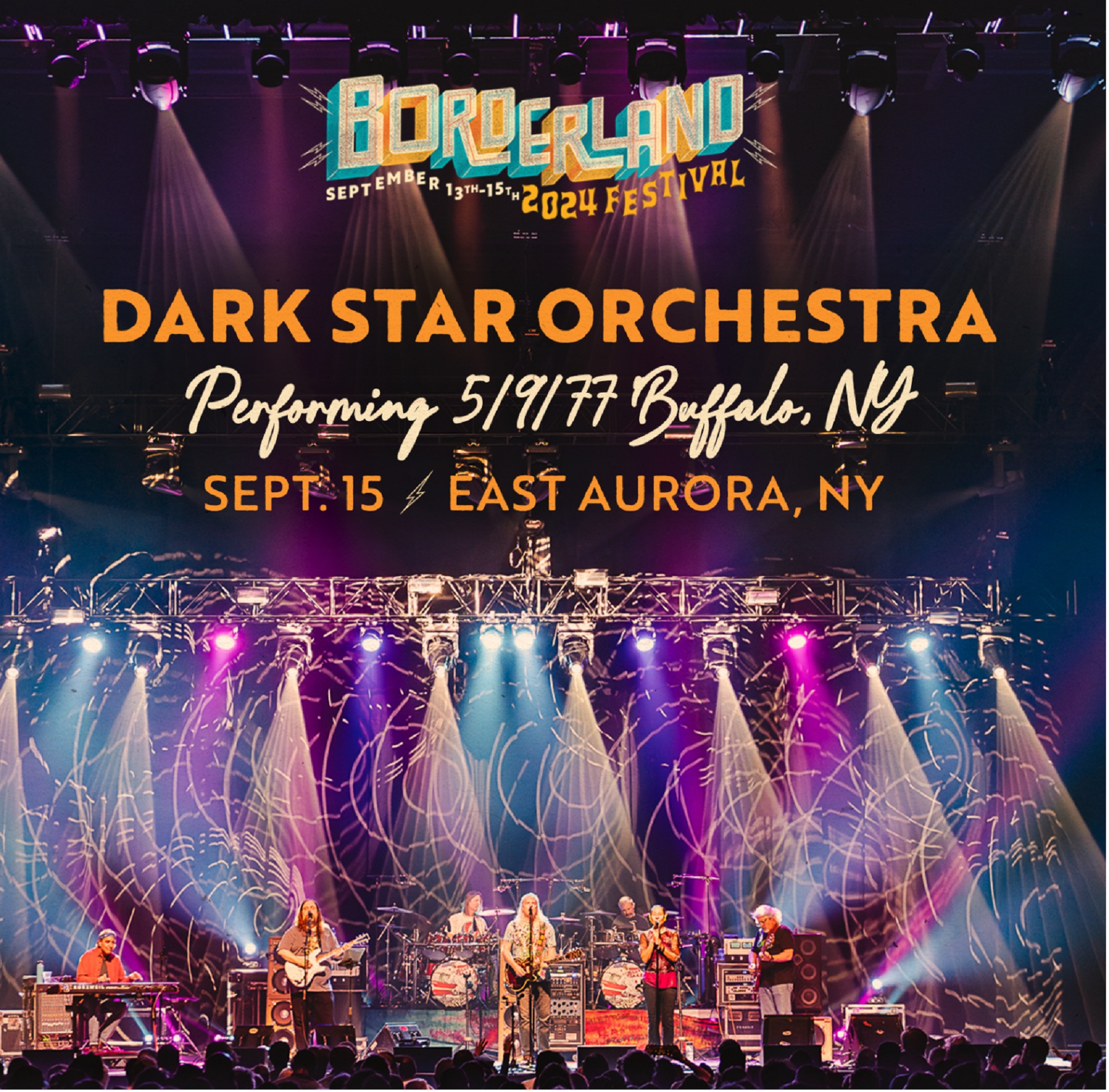 Dark Star Orchestra to pay tribute to legendary Grateful Dead’s 5/9/77 show from Buffalo, NY at Borderland Festival