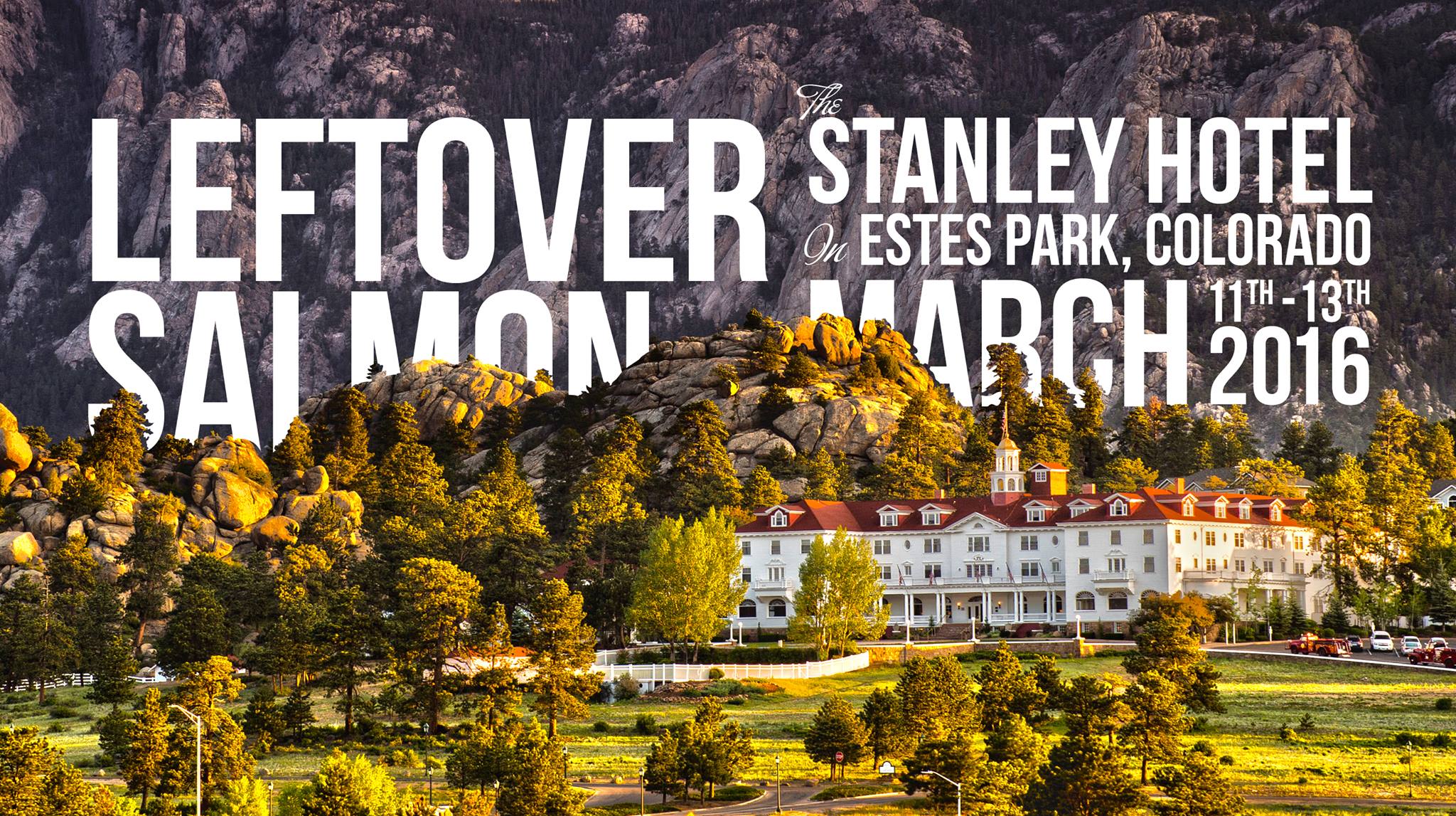 Leftover Salmon SOLD OUT Stanley Hotel Run