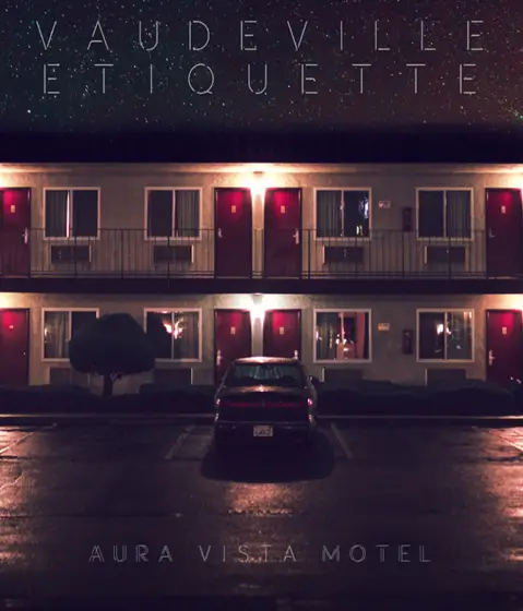 Vaudeville Etiquette set to release Aura Vista Motel