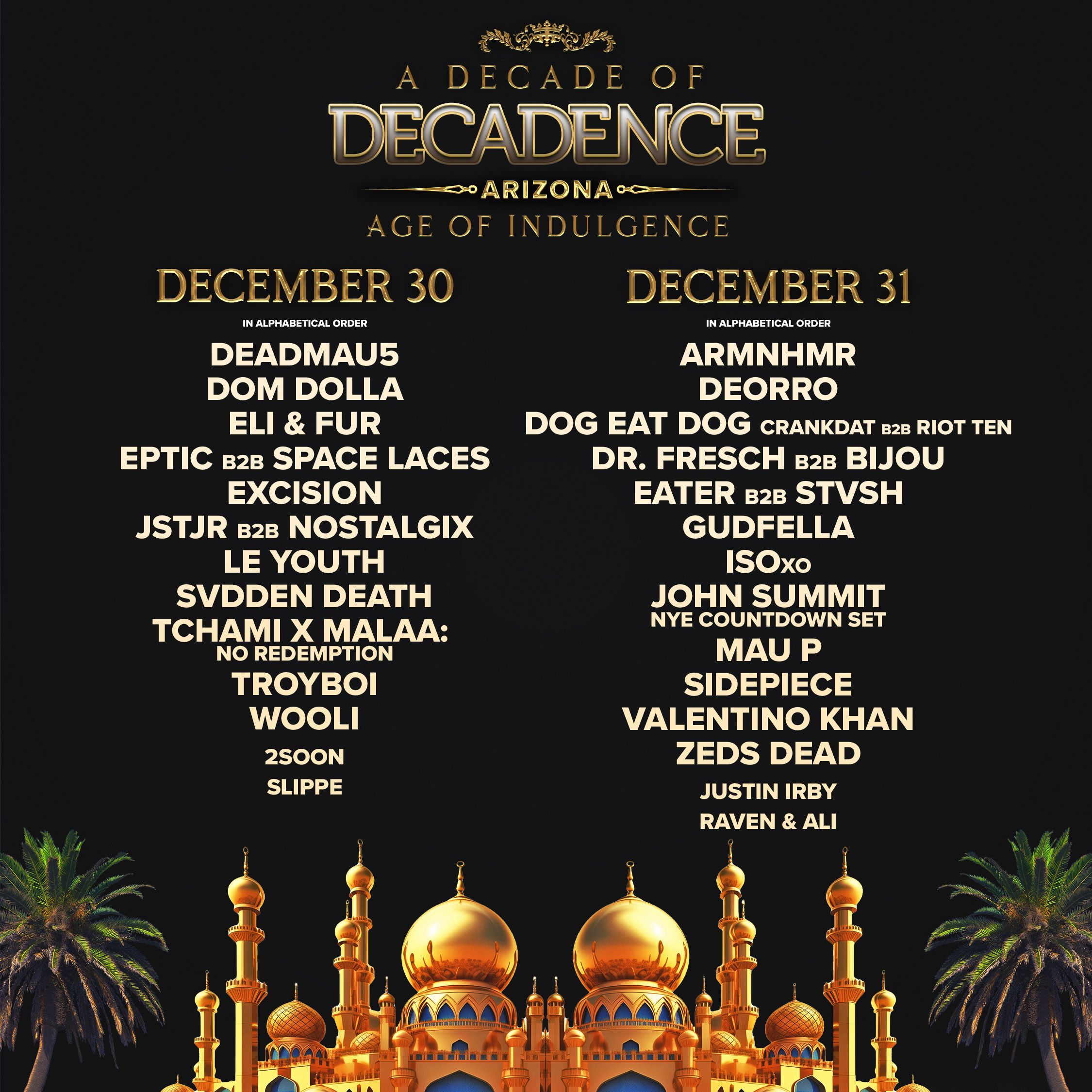 DECADENCE ARIZONA: AGE OF INDULGENCE UNVEILS FULL LINEUP + ARTISTS-BY ...