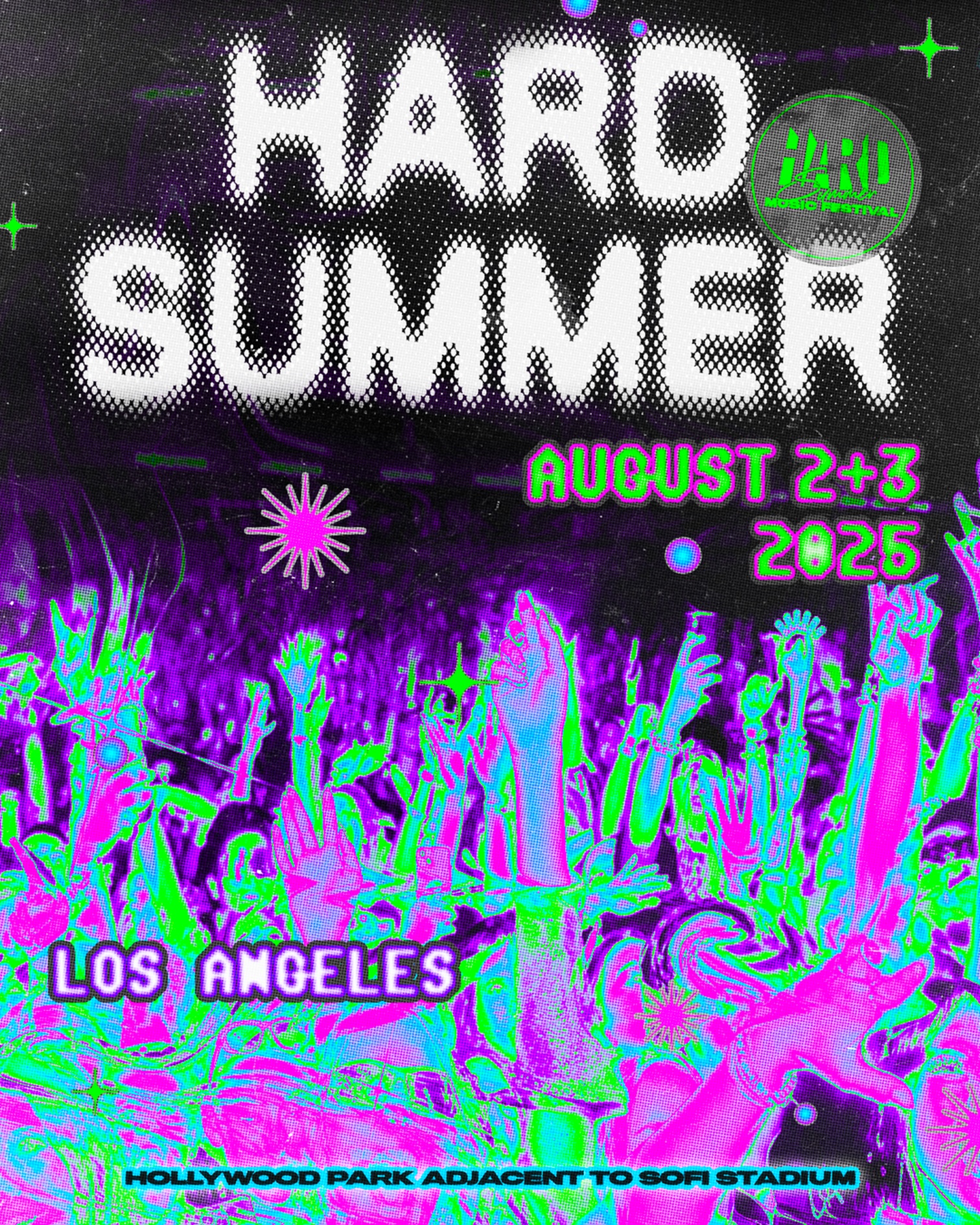 HARD Summer Music Festival Announces Return to Hollywood Park for 2025 Edition