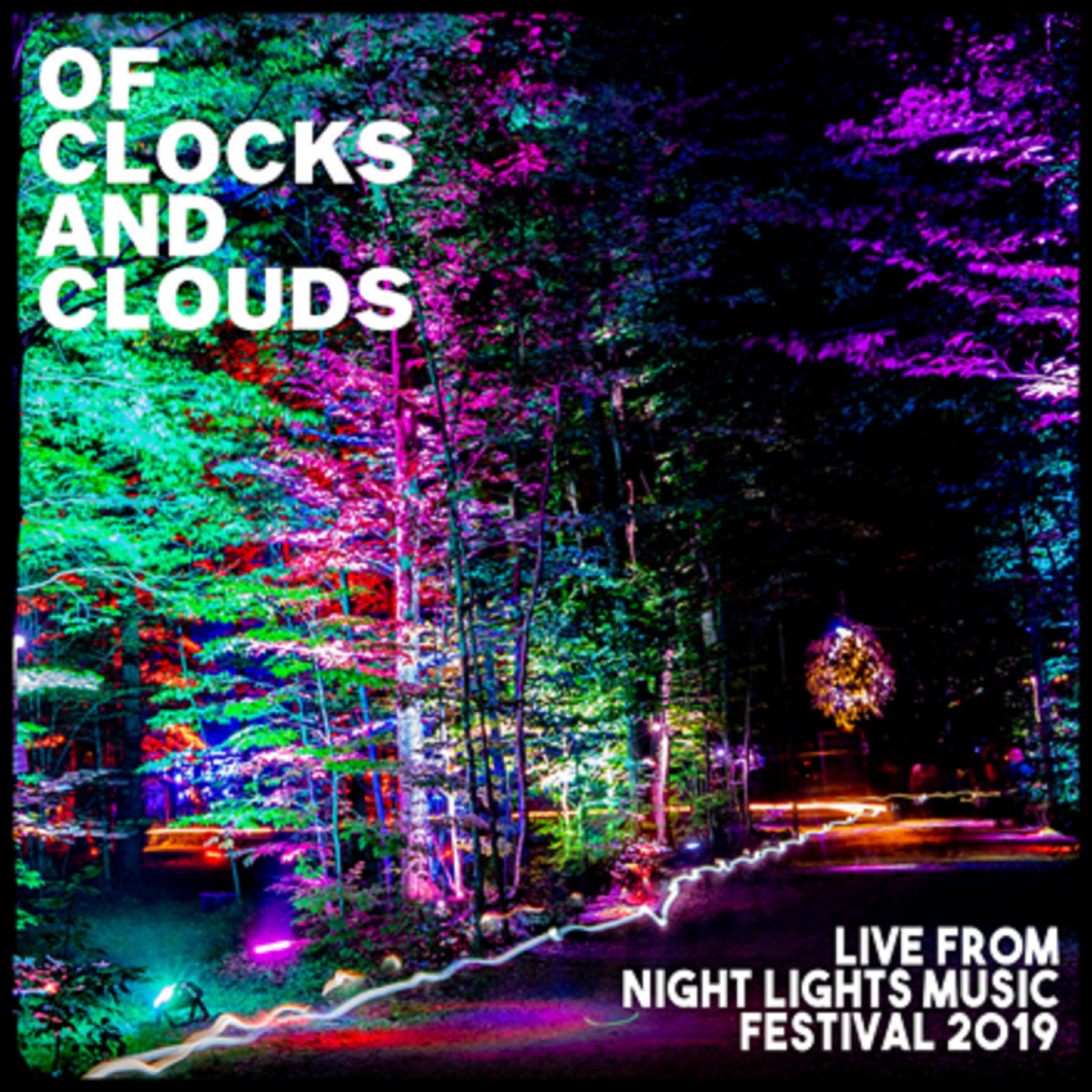 Of Clocks And Clouds to release new live album Live From Night Lights Music Festival 2019