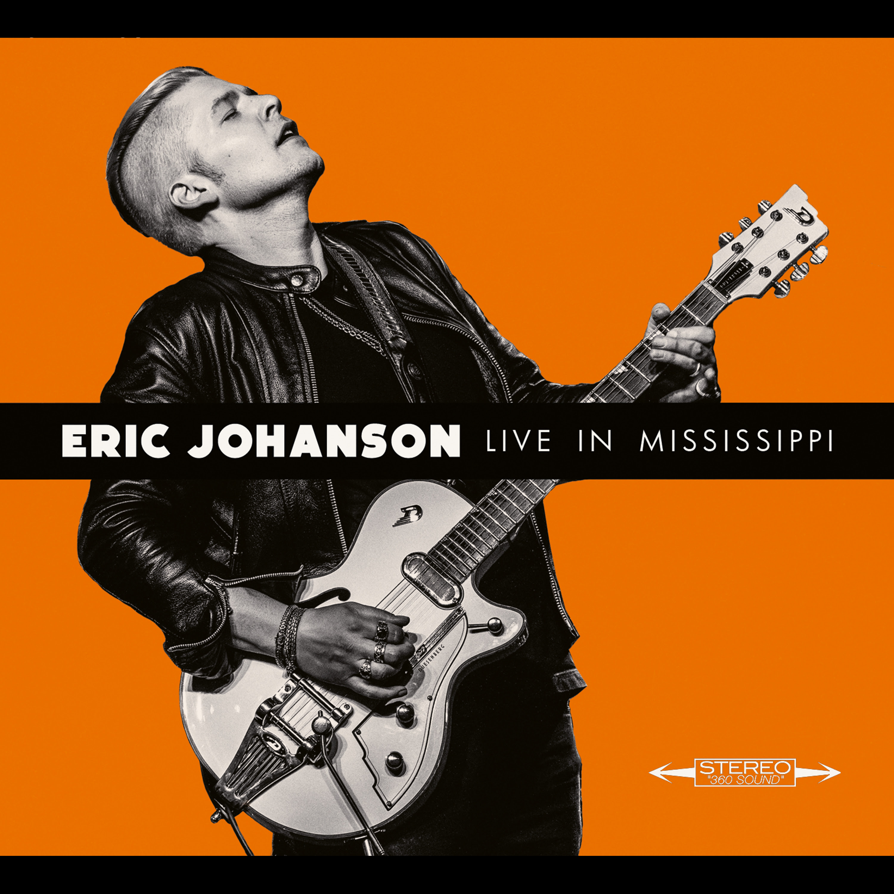 'Live In Mississippi' - Electrifying New Album By  Guitarist Eric Johanson; Drops March 21 (Ruf Records)