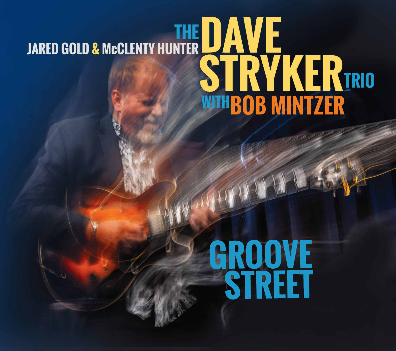 Dave Stryker Celebrates the Release of "Groove Street" with a Series of Dynamic Live Shows