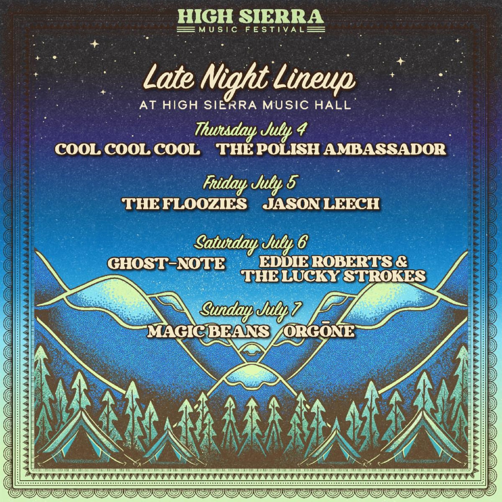 High Sierra Music Festival Announces Late Night Programming And Welcomes Orgōne to the Lineup