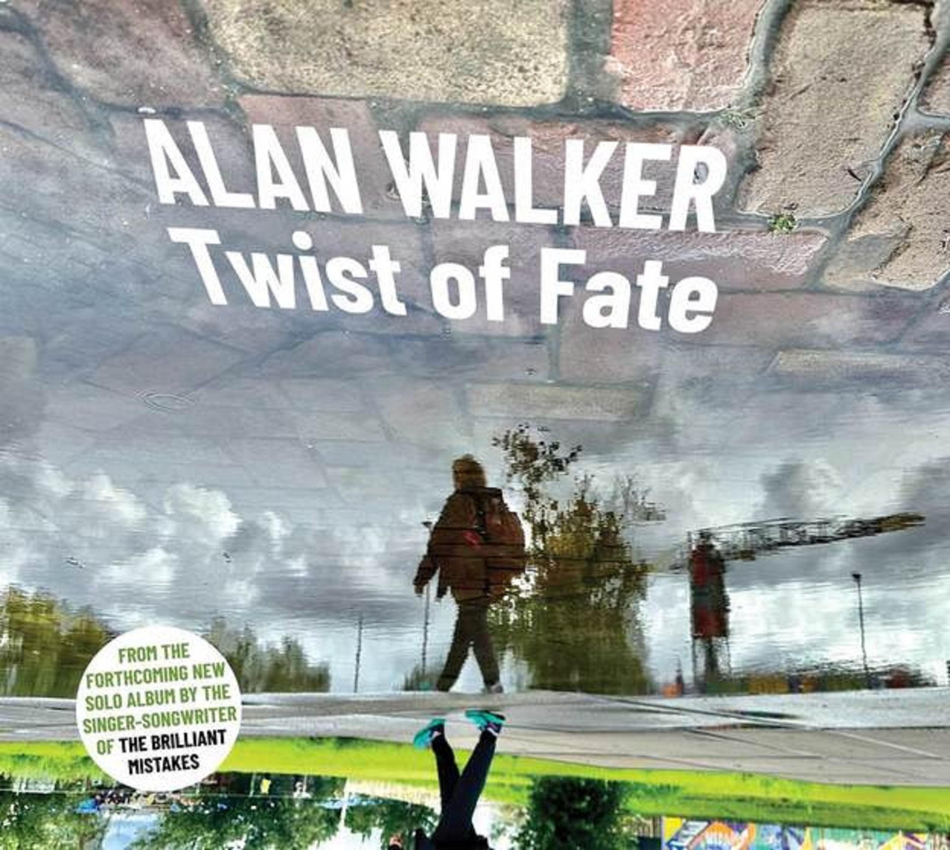Alan Walker (of The Brilliant Mistakes) Releases “Twist of Fate” - New Single