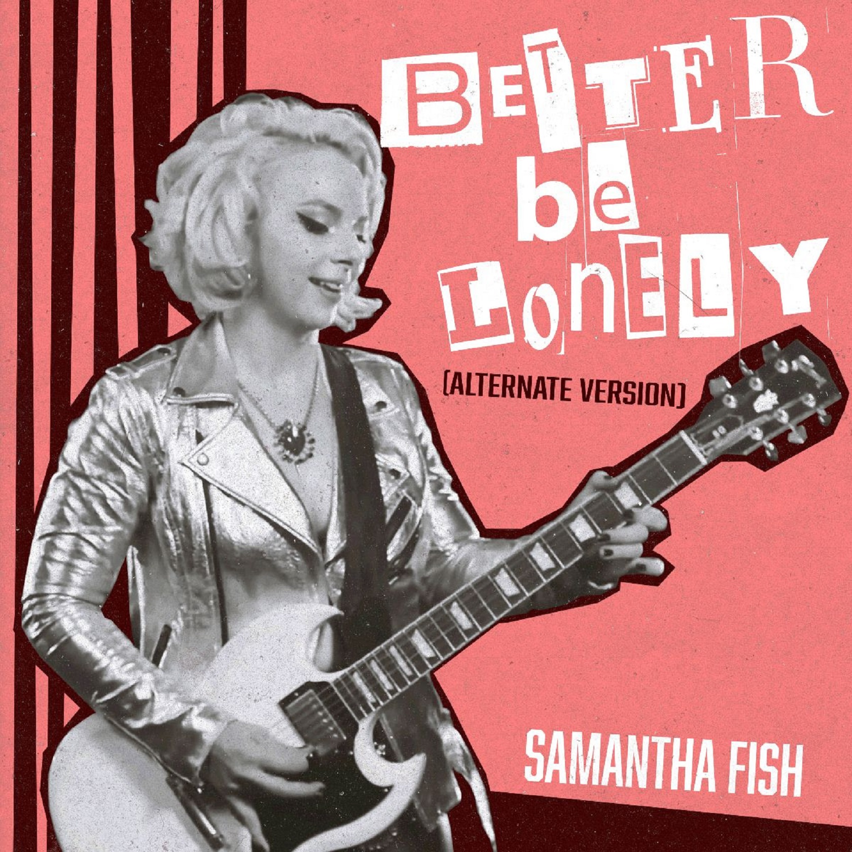 Samantha Fish: 'Better Be Lonely' Live Single Out Now!