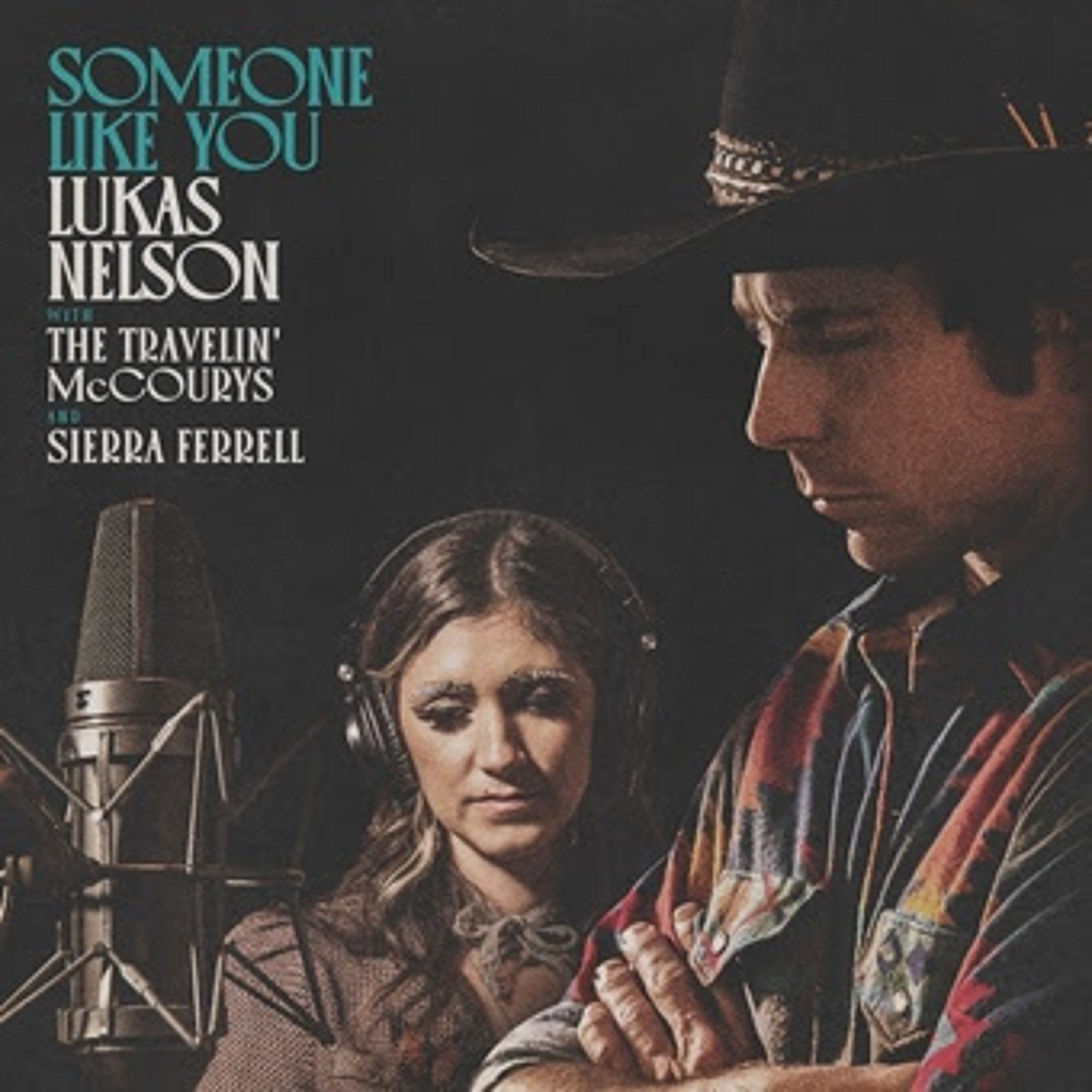 Lukas Nelson releases new version of Adele’s “Someone Like You” with The Travelin' McCourys feat. Sierra Ferrell