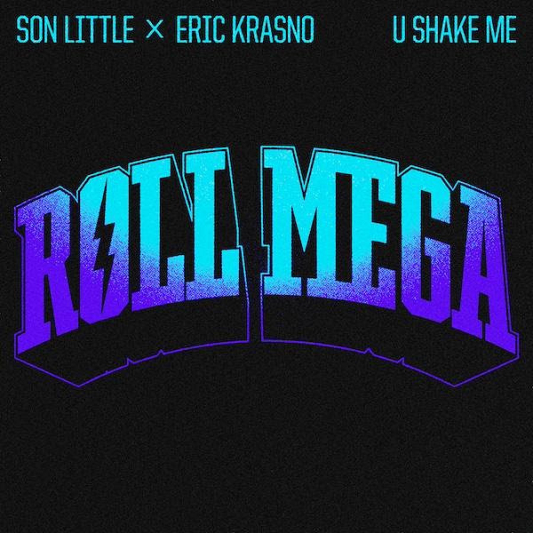 Son Little and Eric Krasno are Roll Mega Debut Single, “U Shake Me” Is Out Now!