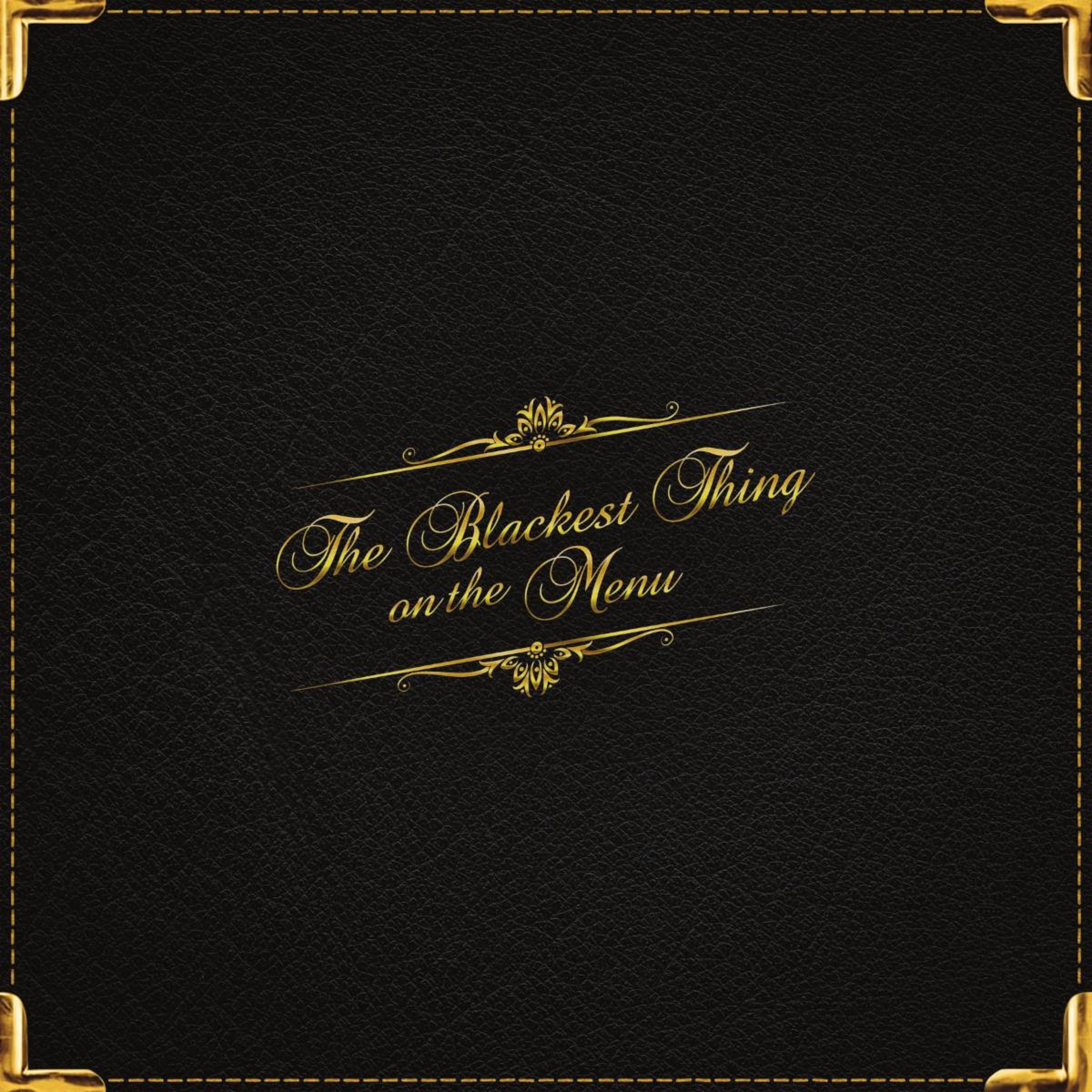 #1 ON BILLBOARD'S BLUEGRASS ALBUMS CHART: 'THE BLACKEST THING ON THE MENU'