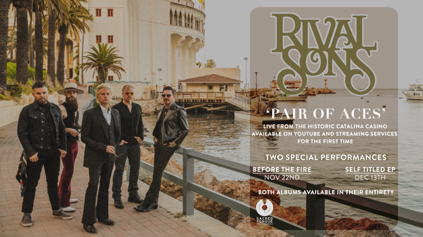 Rival Sons Release Live Performances from Catalina Island for the First Time on YouTube and Streaming Platforms