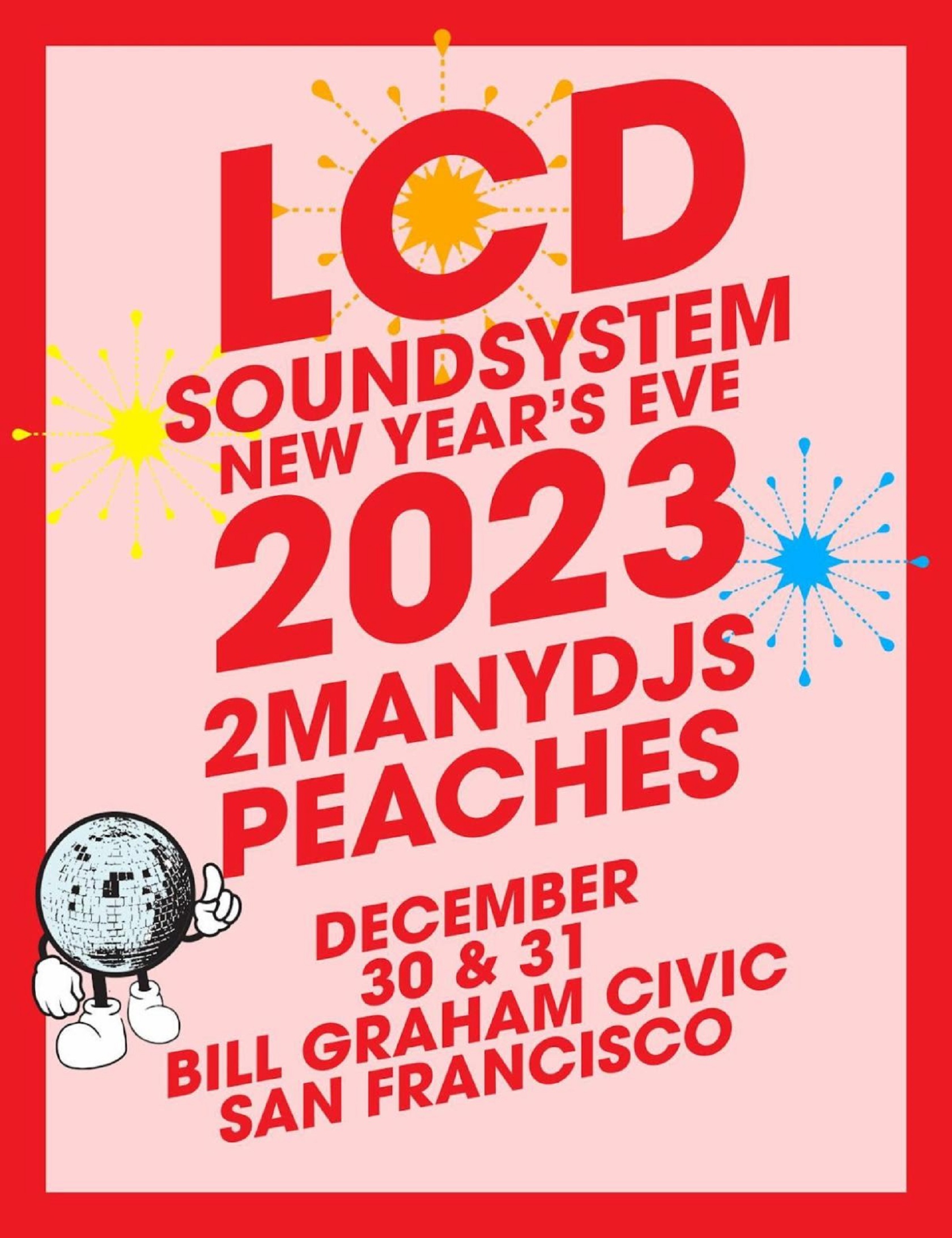 LCD SOUNDSYSTEM NEW YEAR’S EVE SHOWS 2 NIGHTS DECEMBER 30 & 31