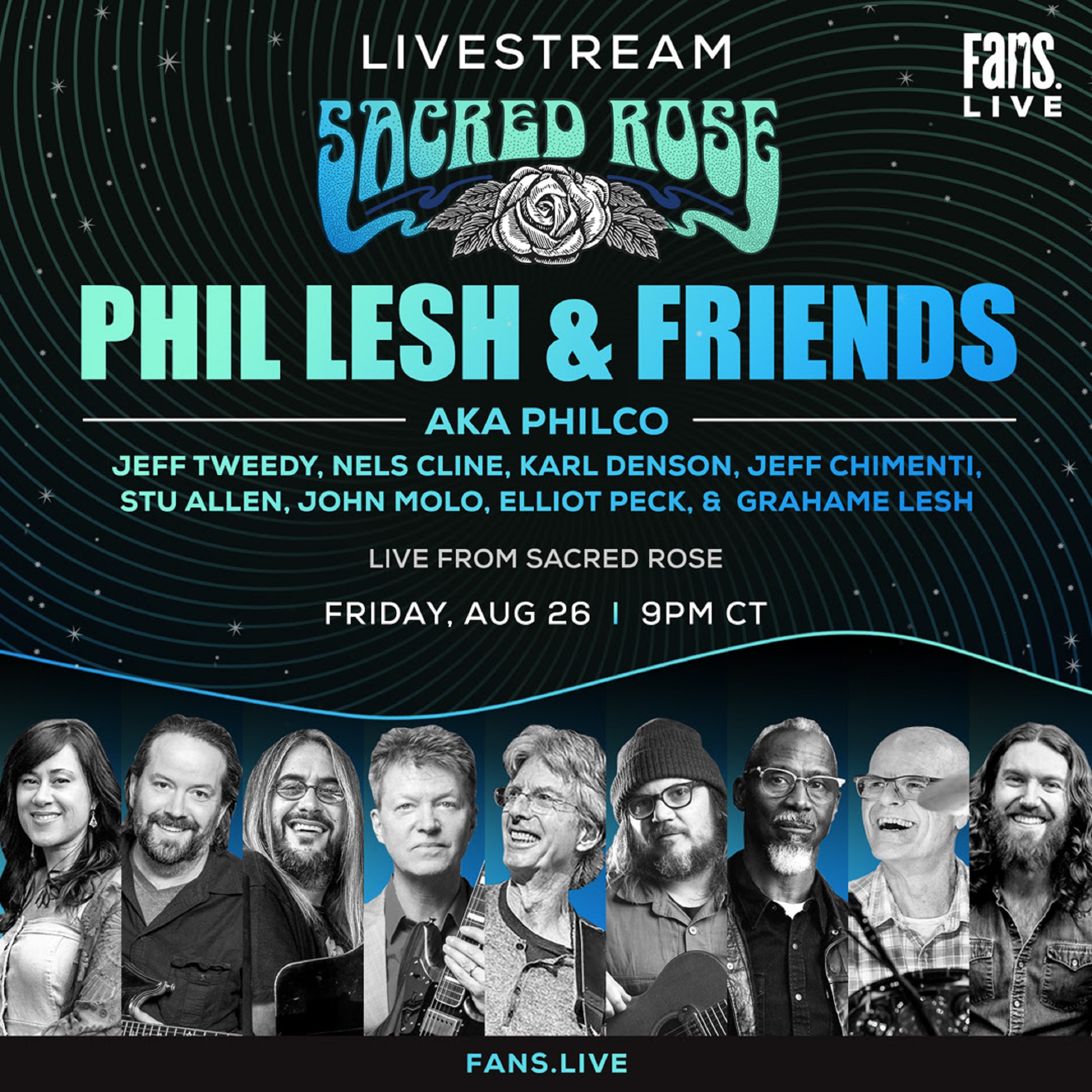 SACRED ROSE FESTIVAL PPV Live Stream with Phil Lesh & Friends (aka