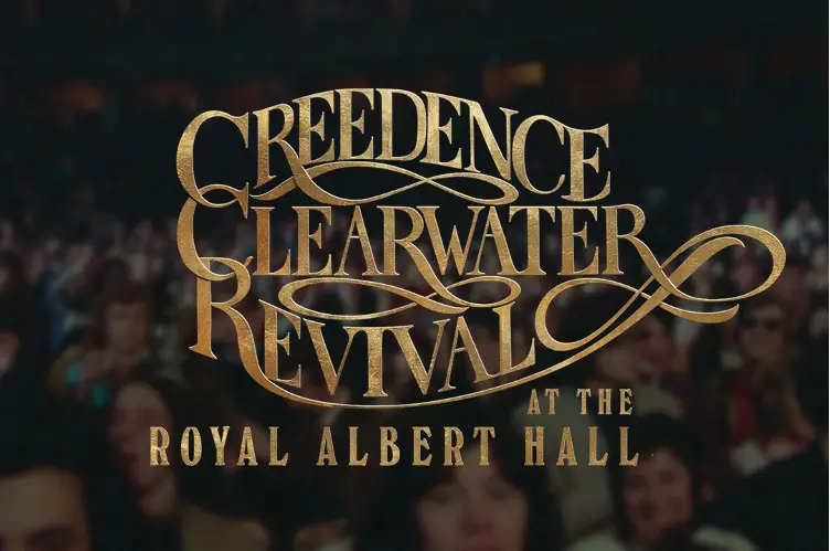 CCR's Legendary 1970 Performance 'Creedence Clearwater Revival at the Royal  Albert Hall' Live Album u0026 Documentary Out Now | Grateful Web
