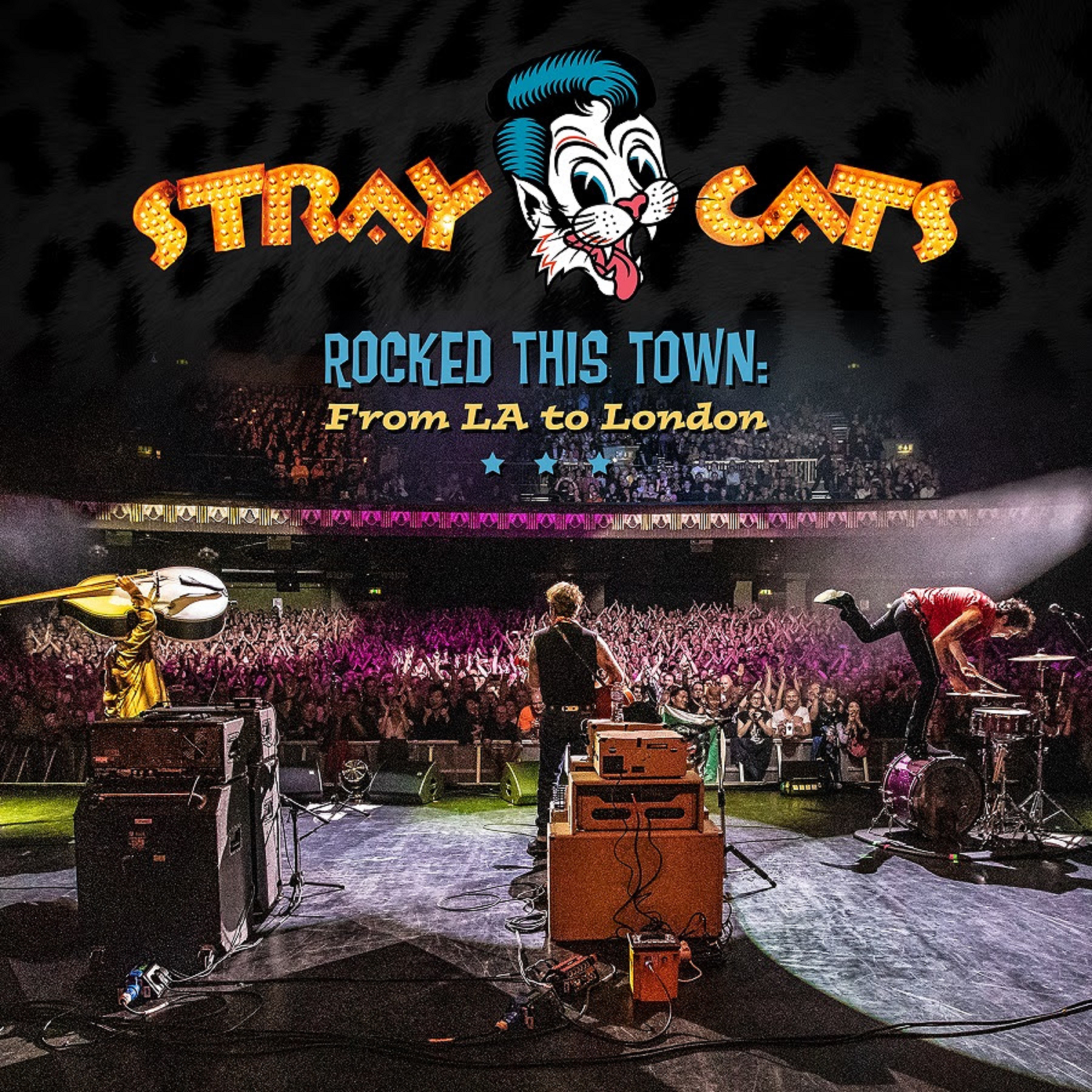 THE STRAY CATS Release New Live Album 'Rocked This Town From LA To