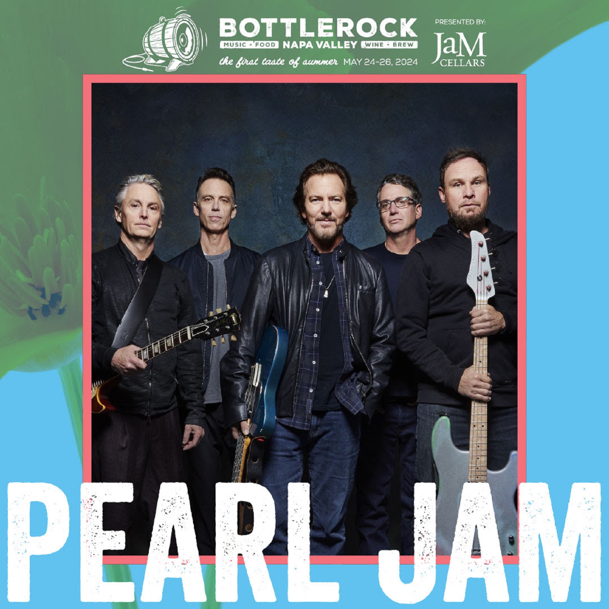 Pearl Jam to Headline BottleRock Festival 2024 Grateful Web