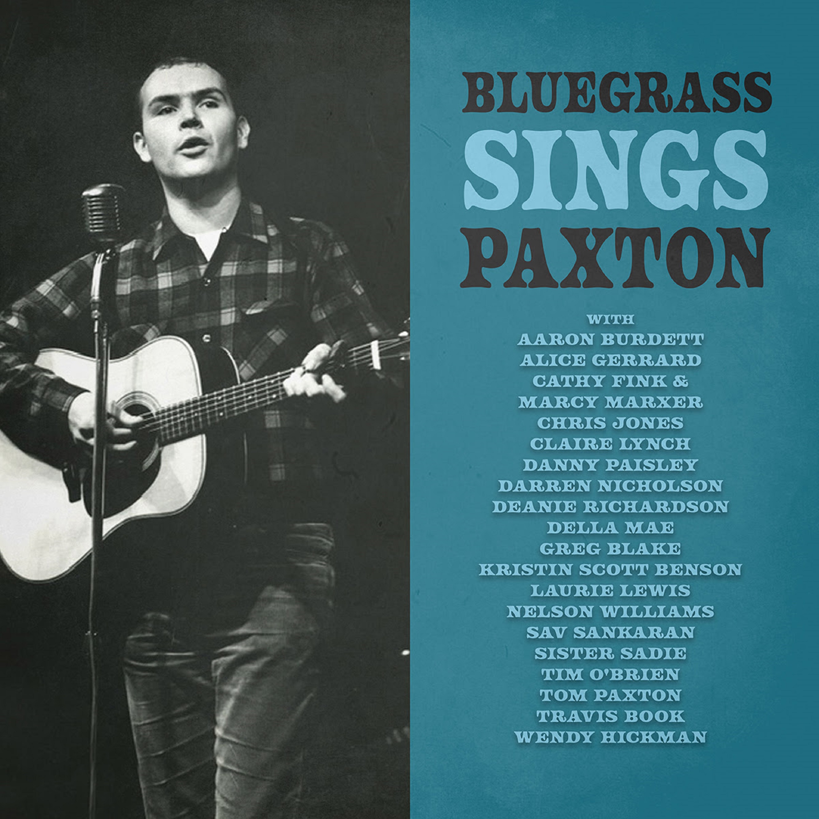 Bluegrass Sings Paxton is a sparkling, genre-wide salute to an acclaimed songwriter