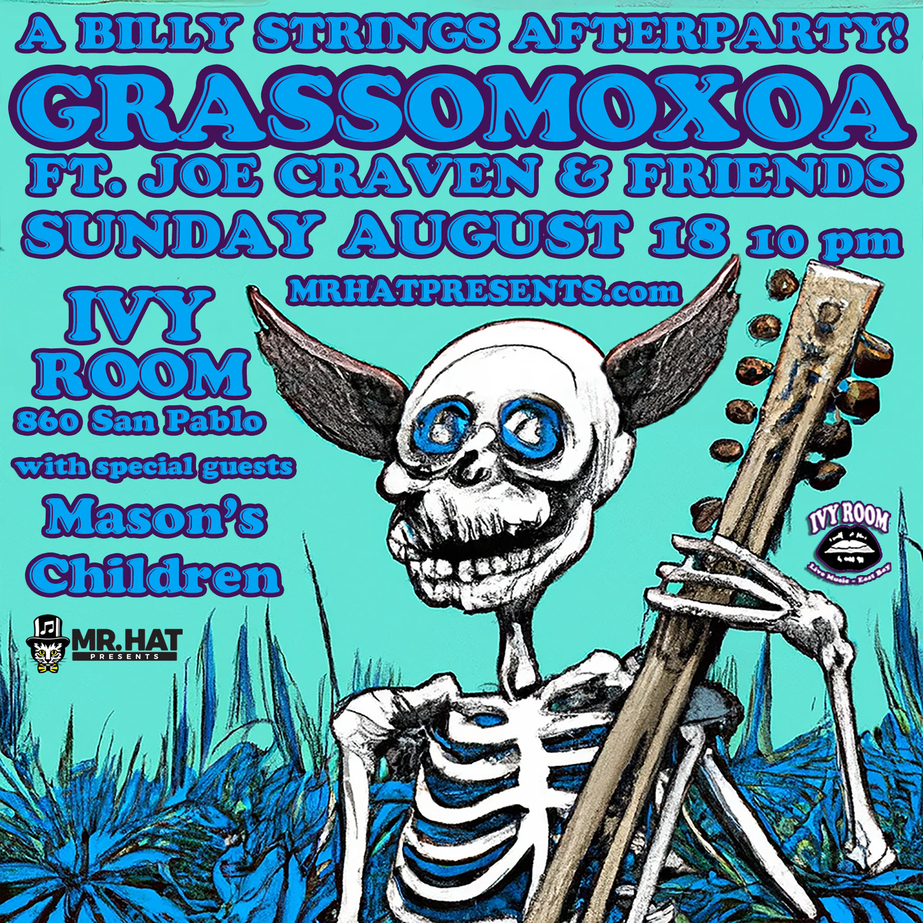 Billy Strings Afterparty: GRASSOMOXOA ft. Joe Craven + Mason's Children