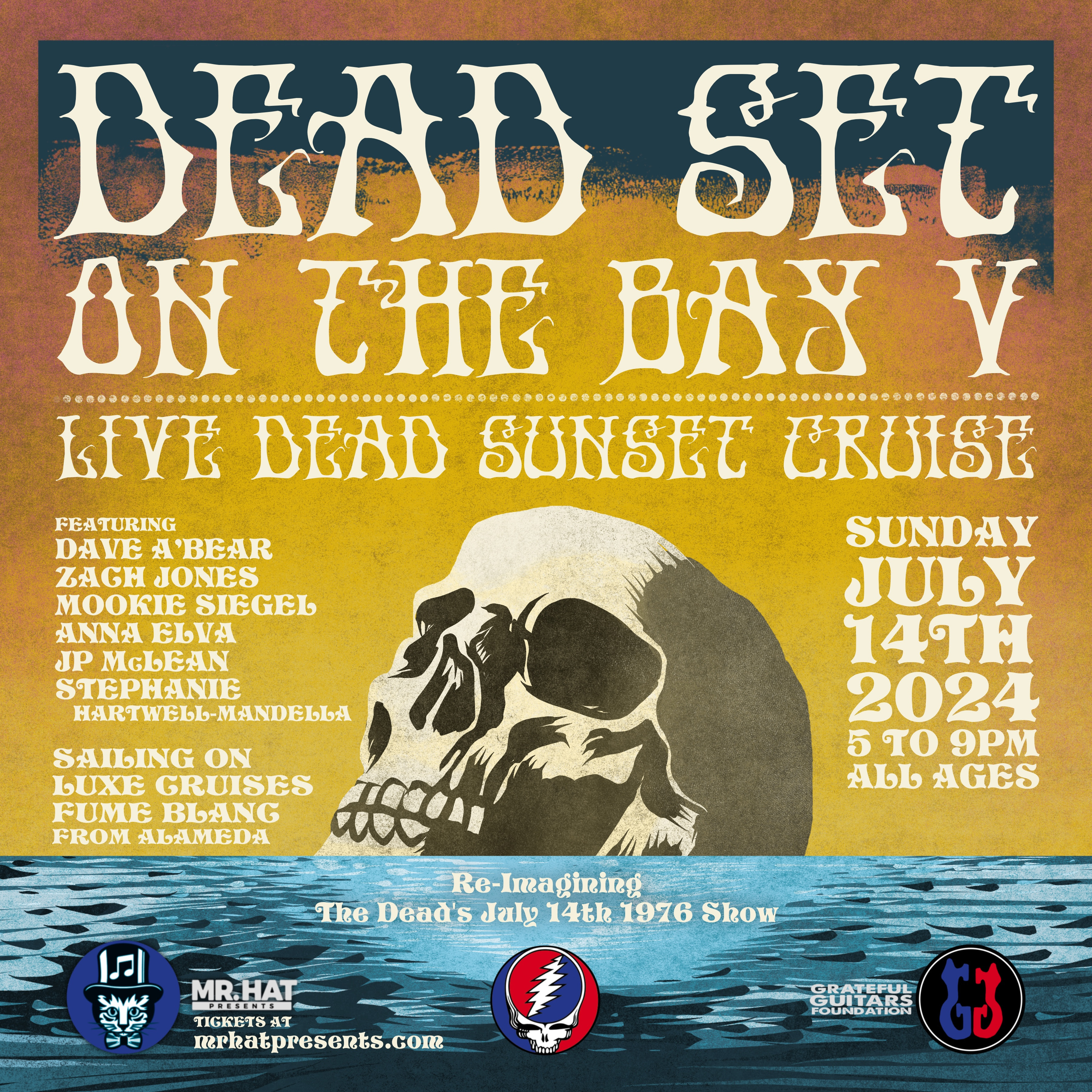 Dead Set On The Bay V - Live Dead Sunday Sunset Concert Cruise | 7/14/24