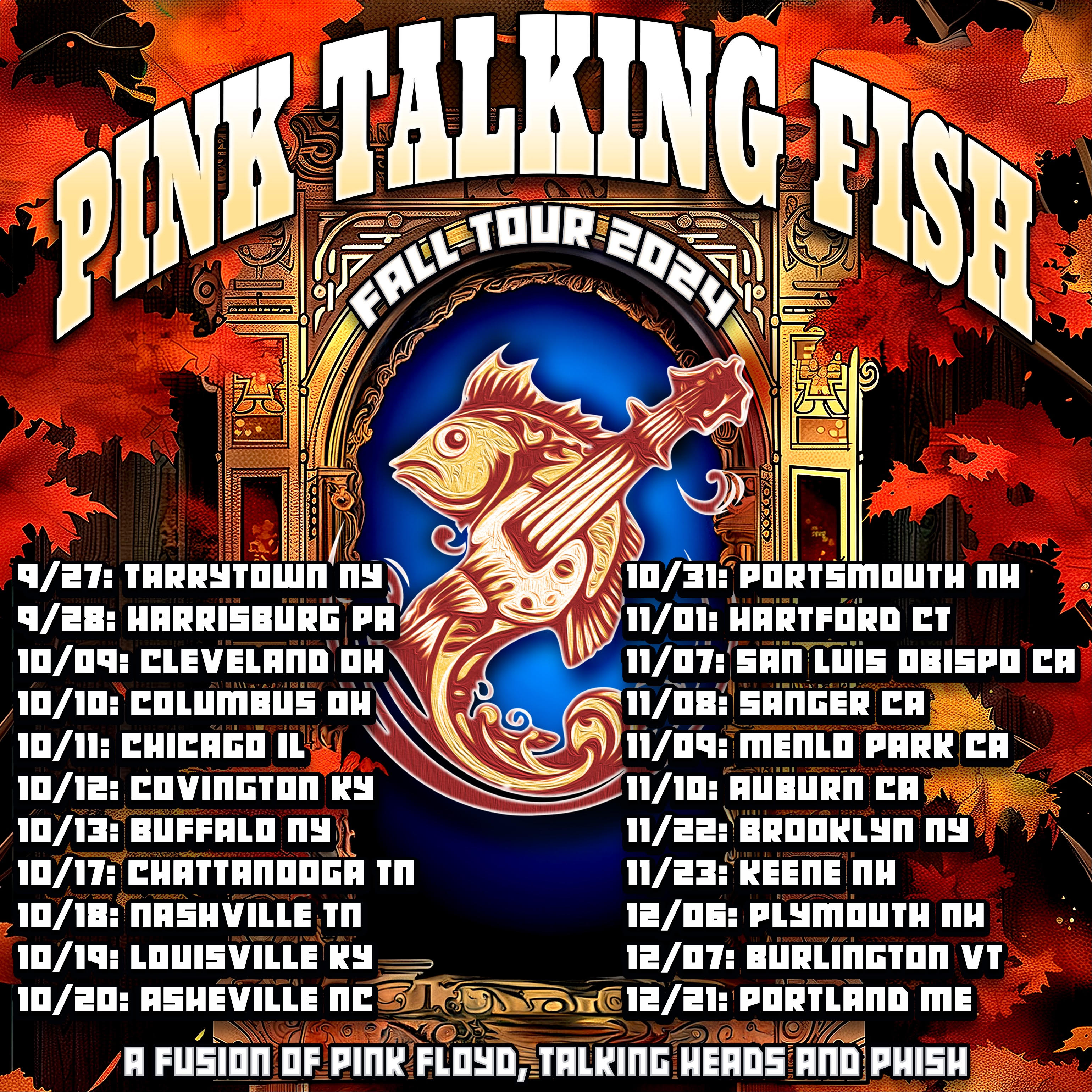 From Coast to Coast: Pink Talking Fish Fall Tour 2024