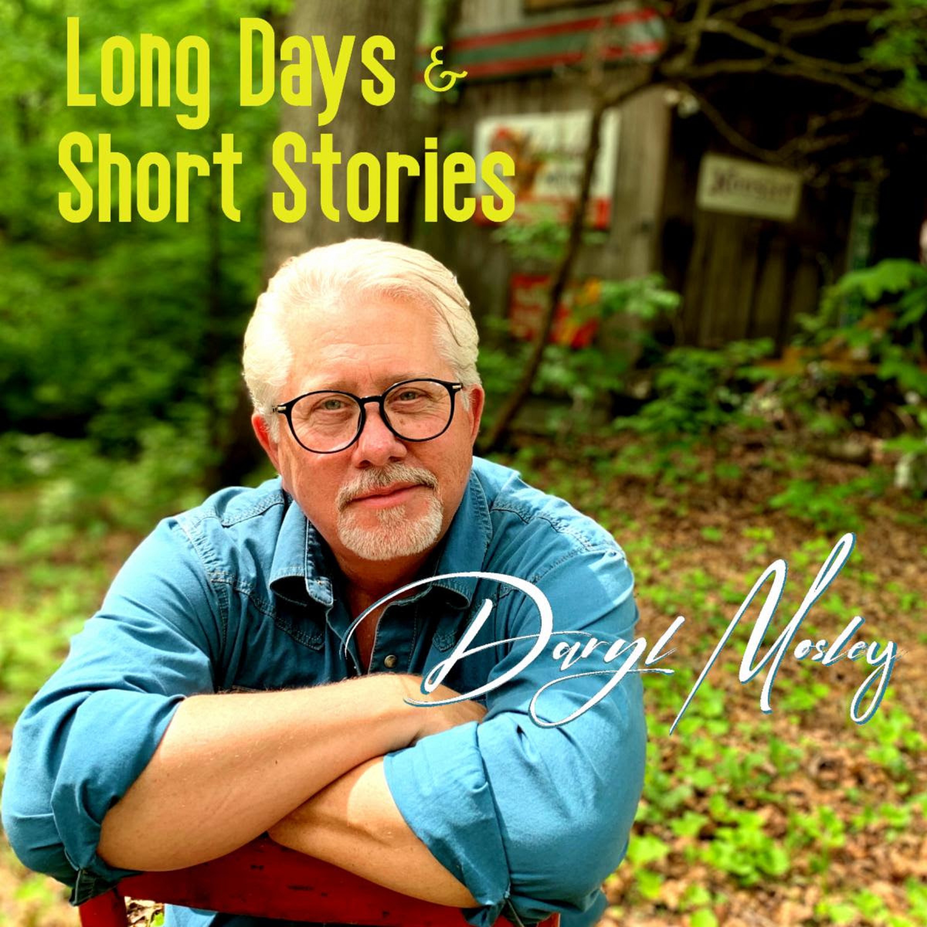 Daryl Mosley’s LONG DAYS & SHORT STORIES, A Touchstone For Bluegrass/Americana,  Set For October 4 Release