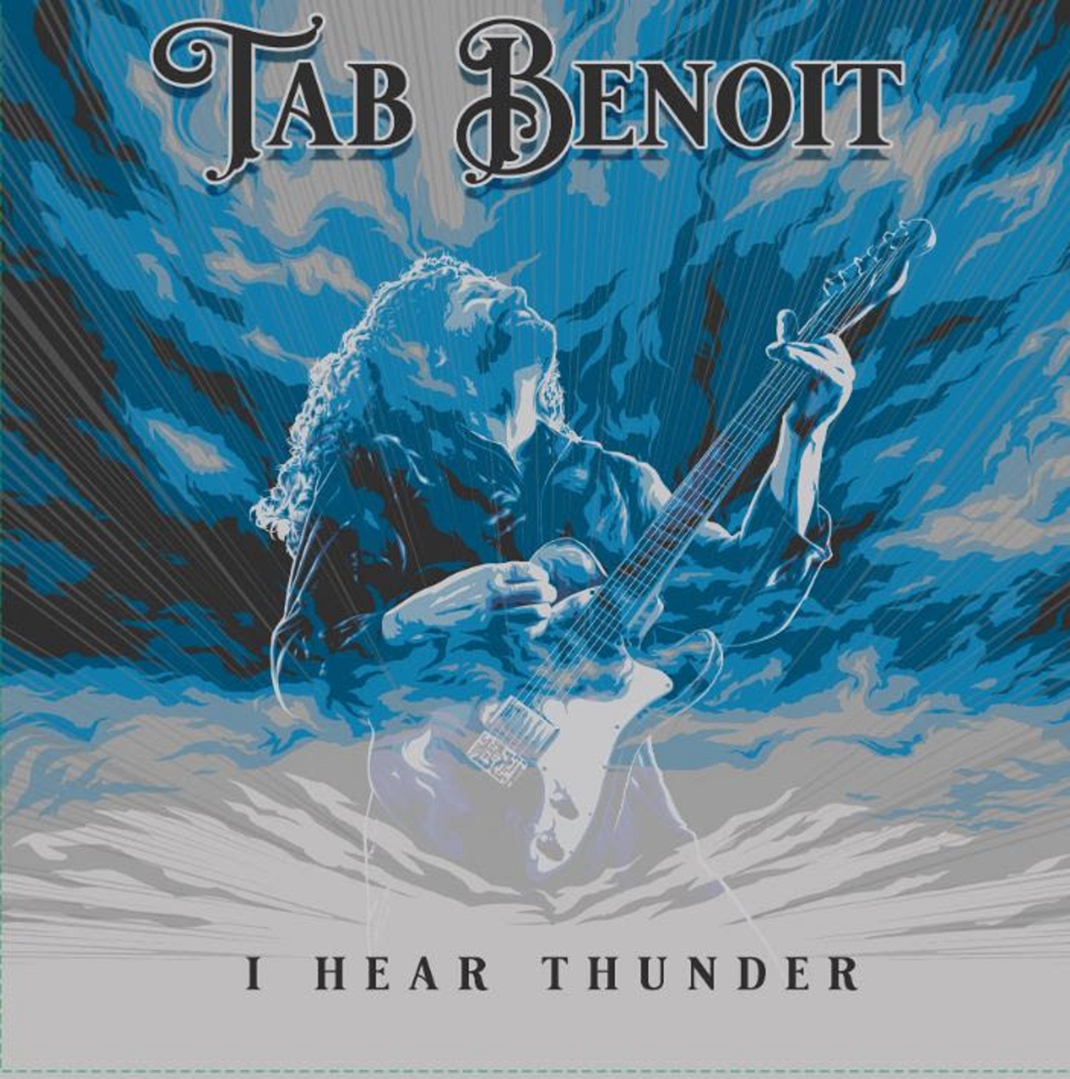 Tab Benoit Releases "I Hear Thunder," First New Album In Thirteen Years; On Tour Now All Summer With Anders Osborne