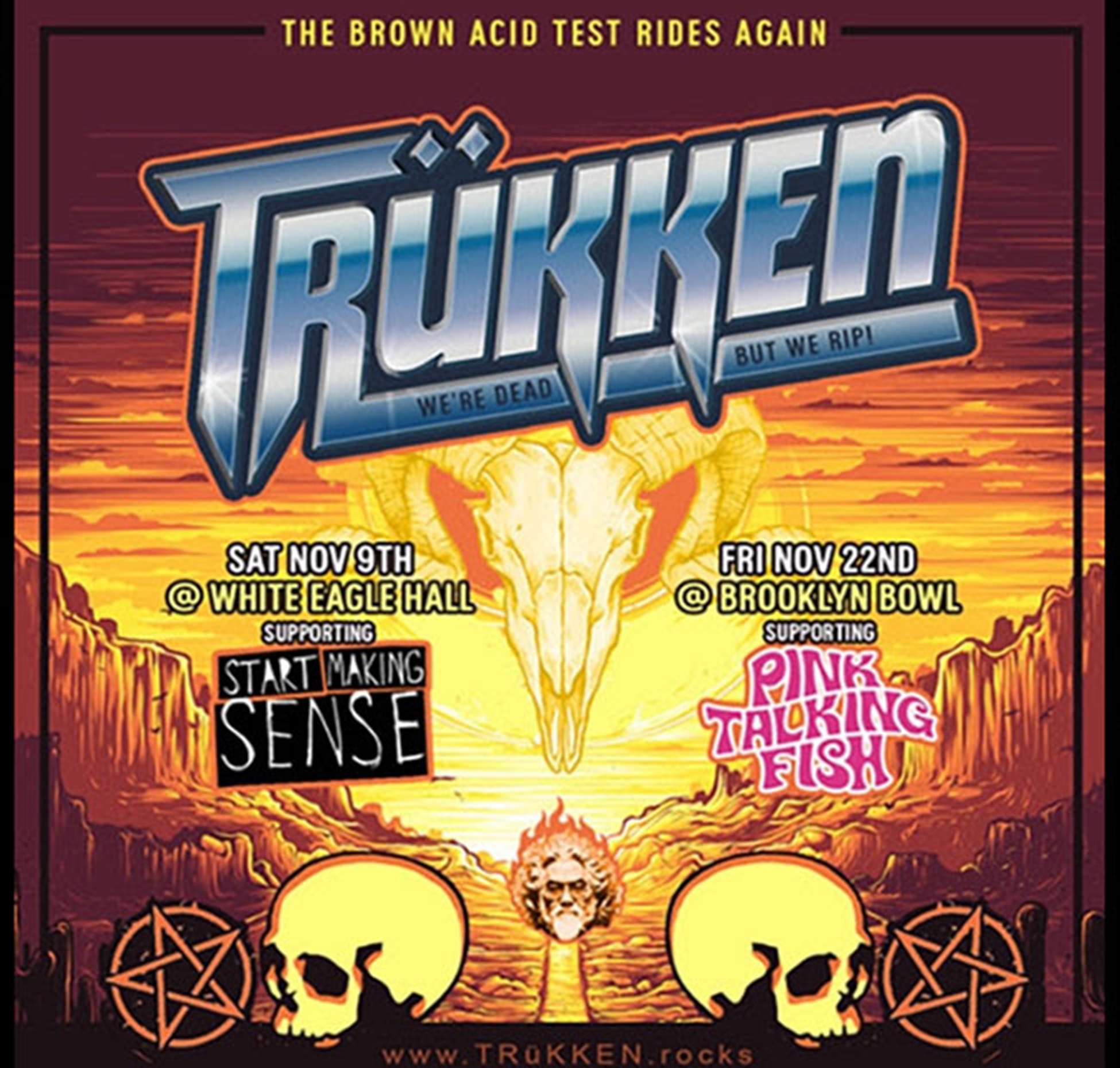 The Brown Acid Test Rides Again at White Eagle Hall with TRüKKEN and Start Making Sense