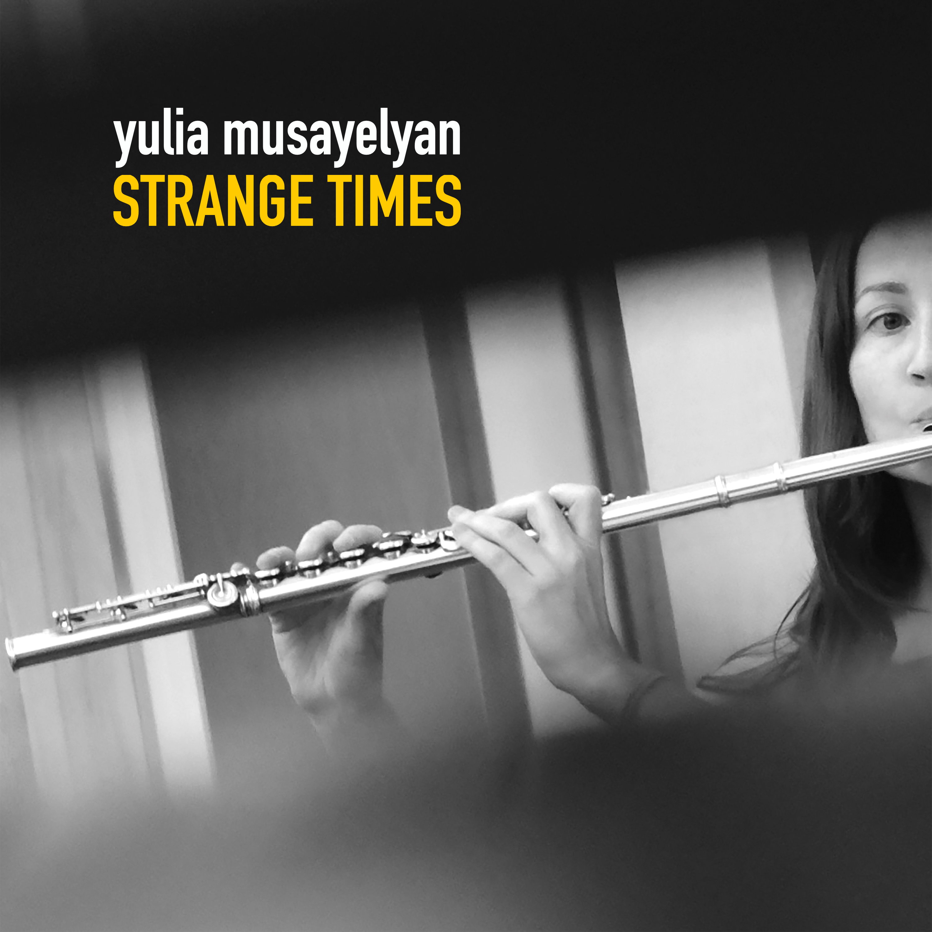 Flutist and Composer Yulia Musayelyan Melds Latin American Folk Traditions with Modern Jazz on Her Evocative New Album, Strange Times