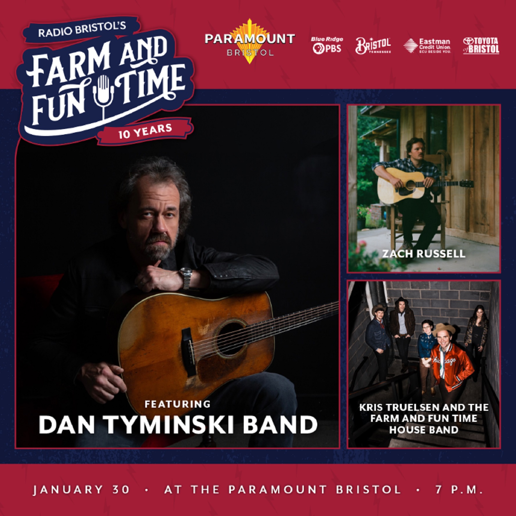 Dan Tyminski Band, Zach Russell, plus host Kris Truelsen and the Farm and Fun Time House Band take the stage on Thursday, January 30.