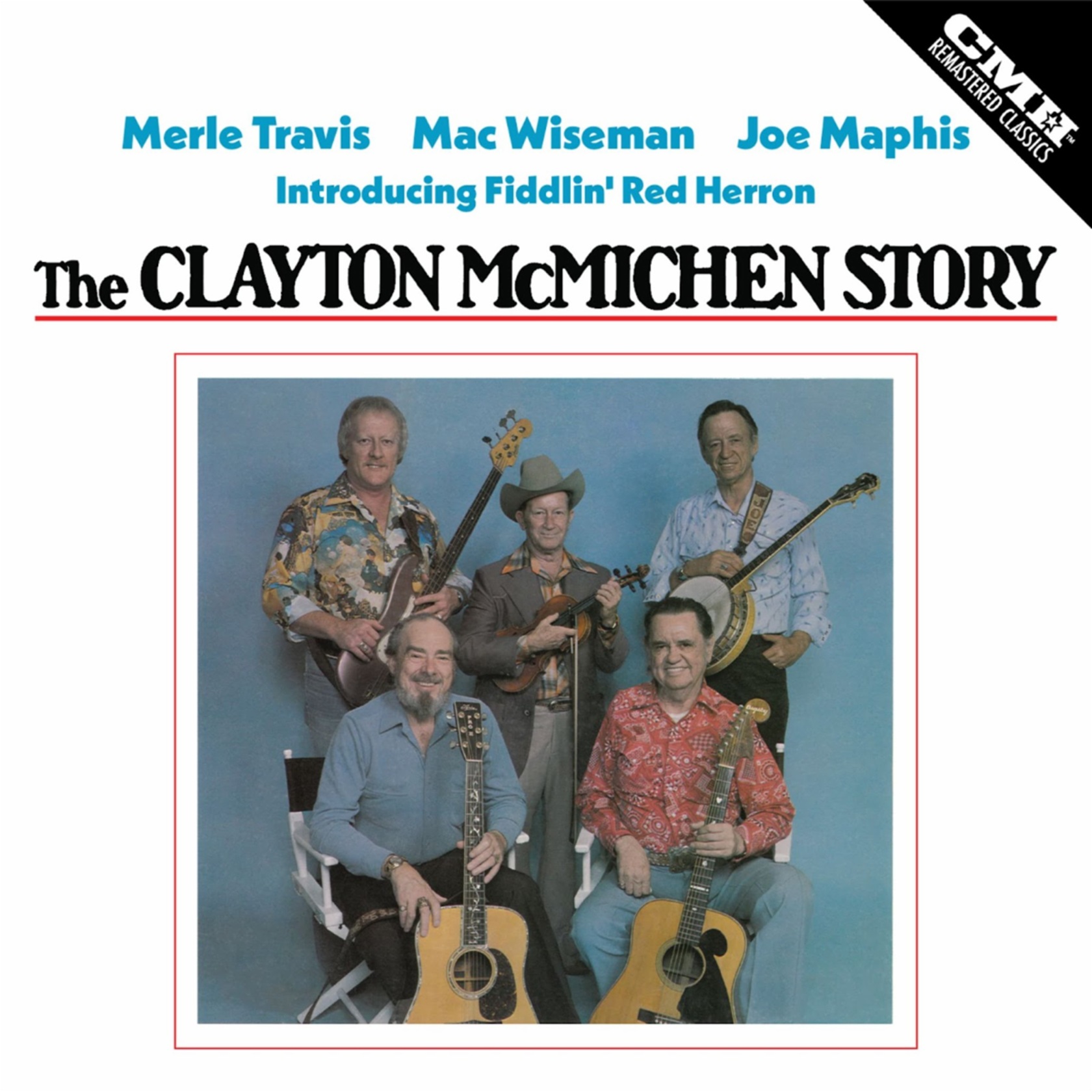 CMH RECORDS CLASSIC 1981 ALBUM THE CLAYTON MCMICHEN STORY OUT TODAY