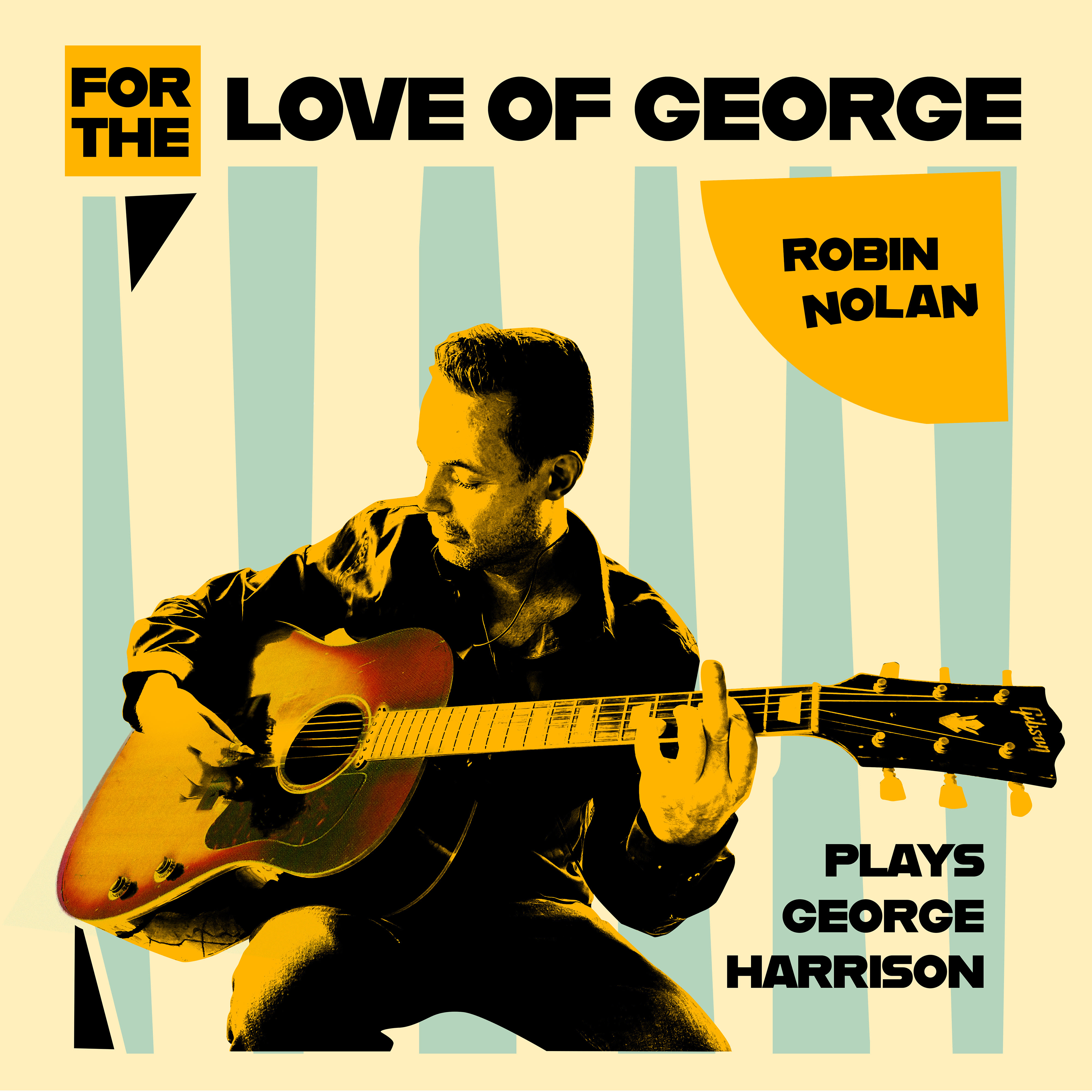 On George Harrison's 82nd Birthday ~ Gypsy Jazz Guitarist ROBIN NOLAN Pays Tribute