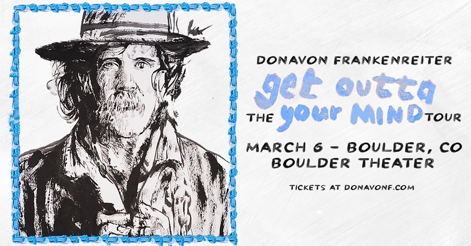 DONAVON FRANKENREITER ANNOUNCES ‘THE GET OUTTA YOUR MIND TOUR’ AT BOULDER THEATER